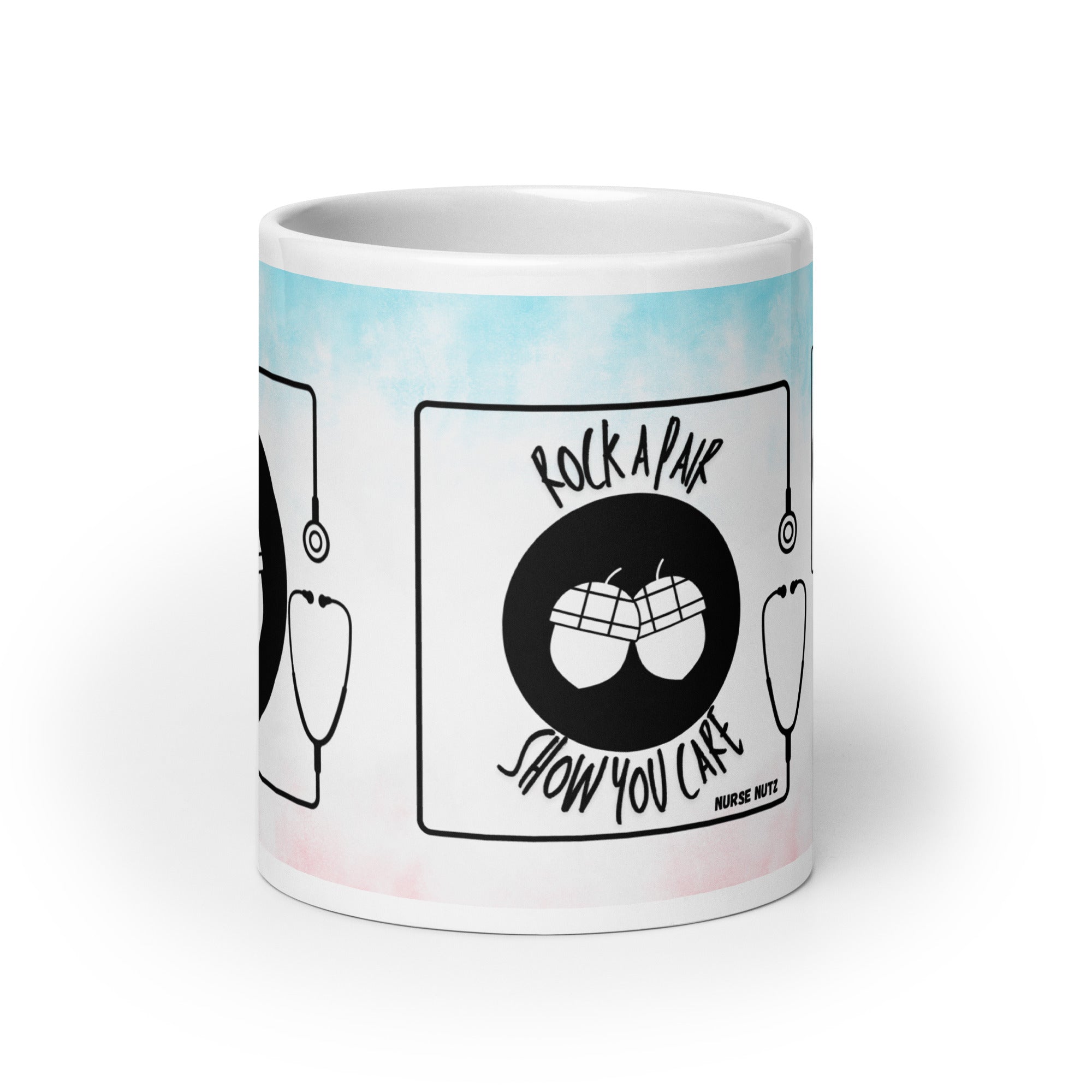 ROCK A PAIR, SHOW YOU CARE! - Nurse Mug