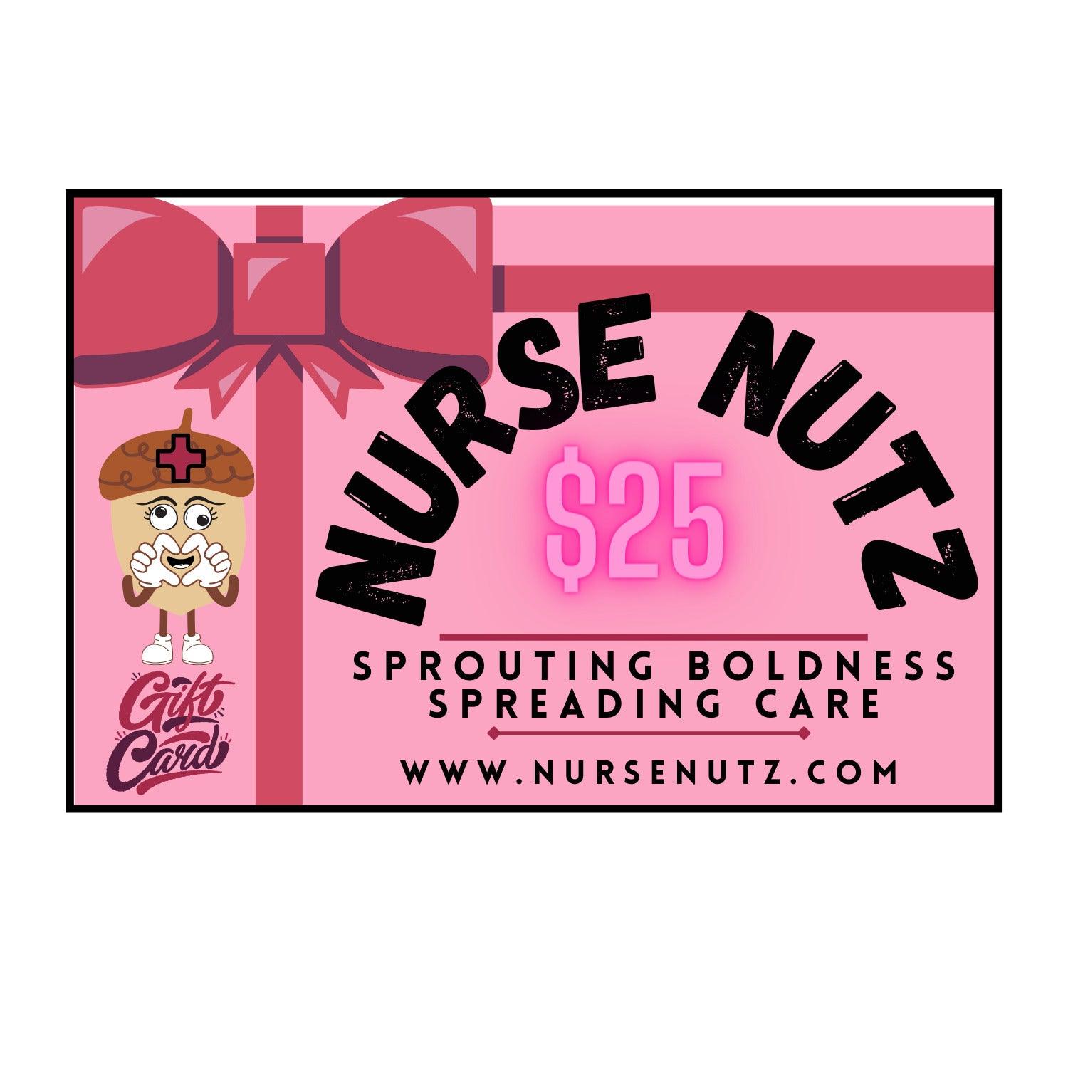 NURSE NUTZ - Gift Card $25