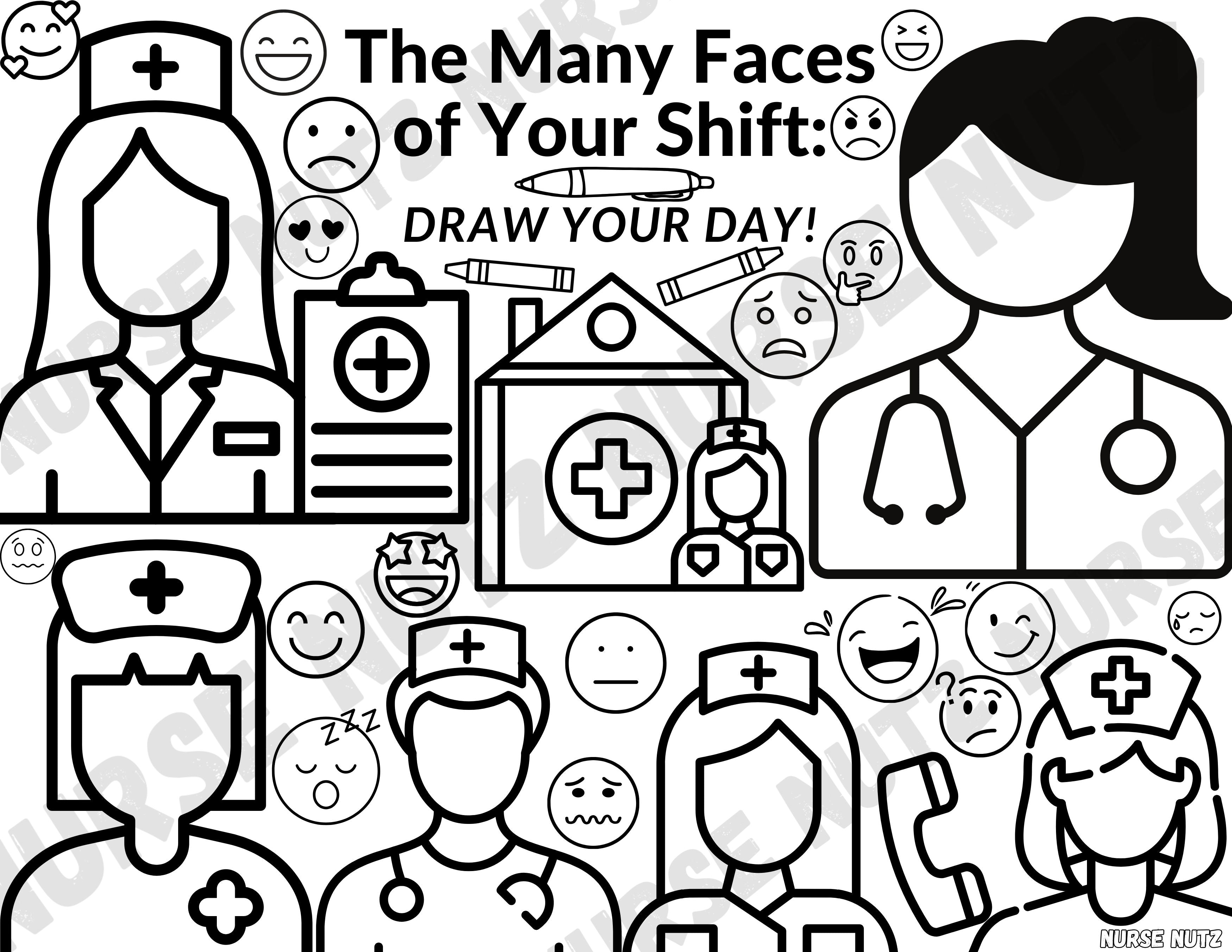 The Many Faces of Your Shift: Draw Your Day - Nurse Coloring Page