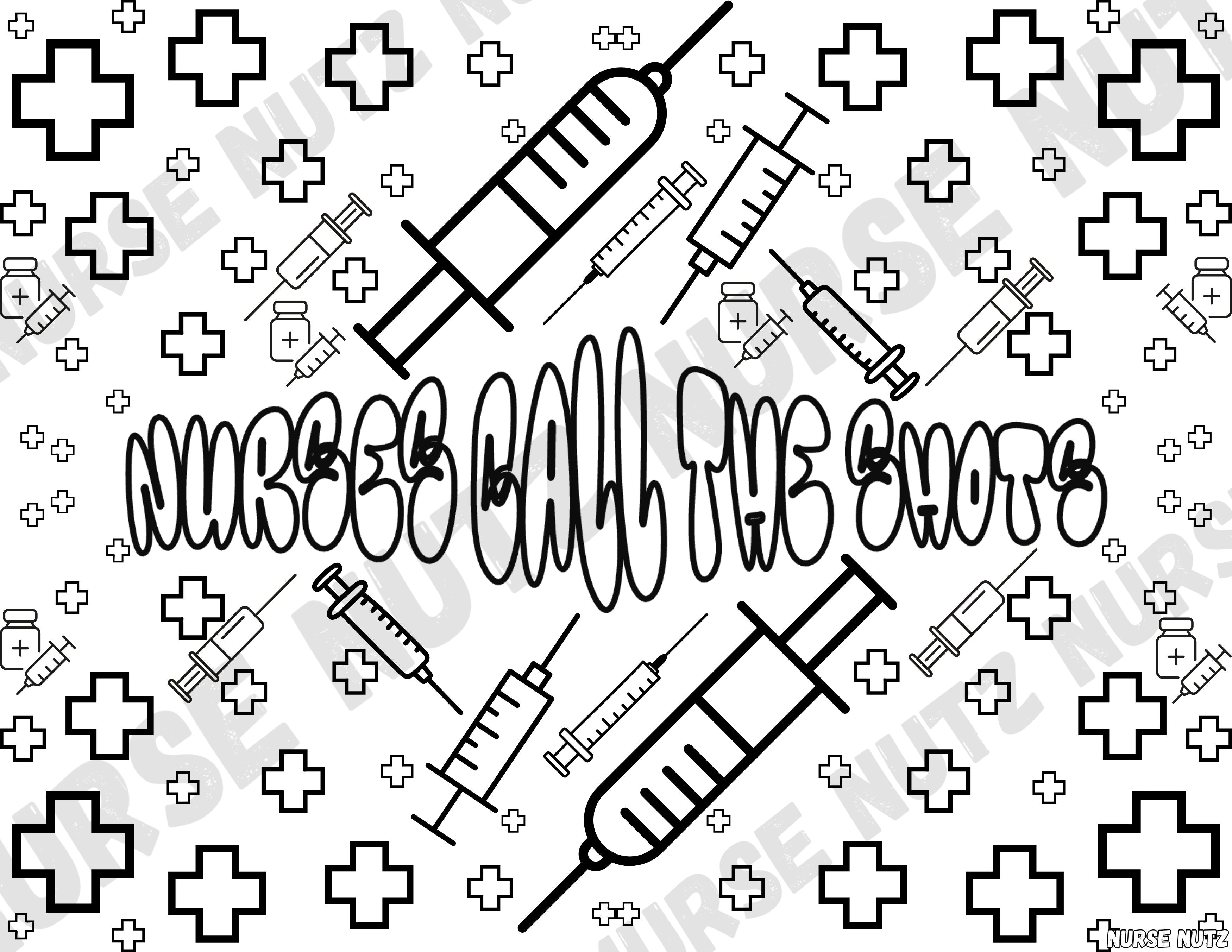 Nurses Call the Shots - Nurse Coloring Page