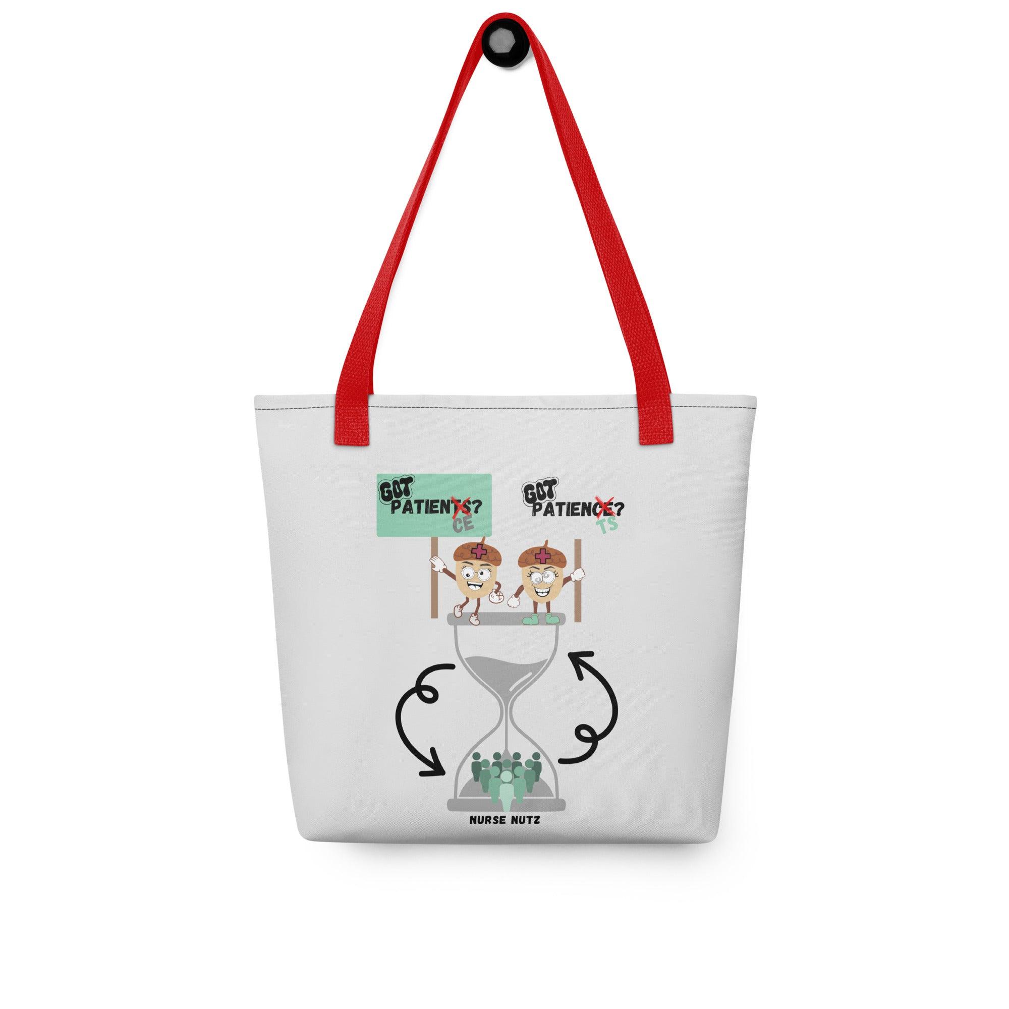 GOT PATIENTS? GOT PATIENCE? - Nurse Tote Bag