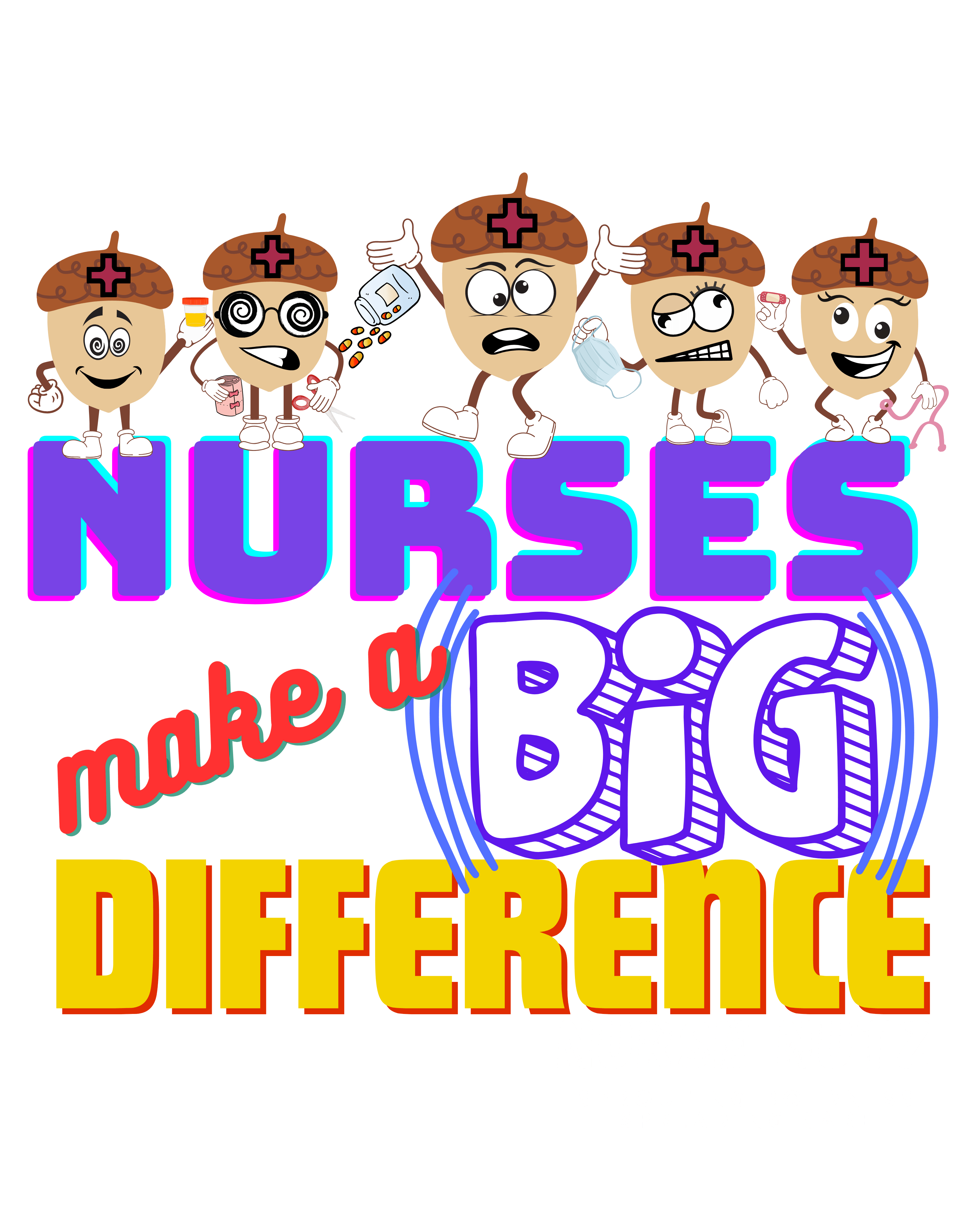 NURSES MAKE A BIG DIFFERENCE - Unisex T-shirt