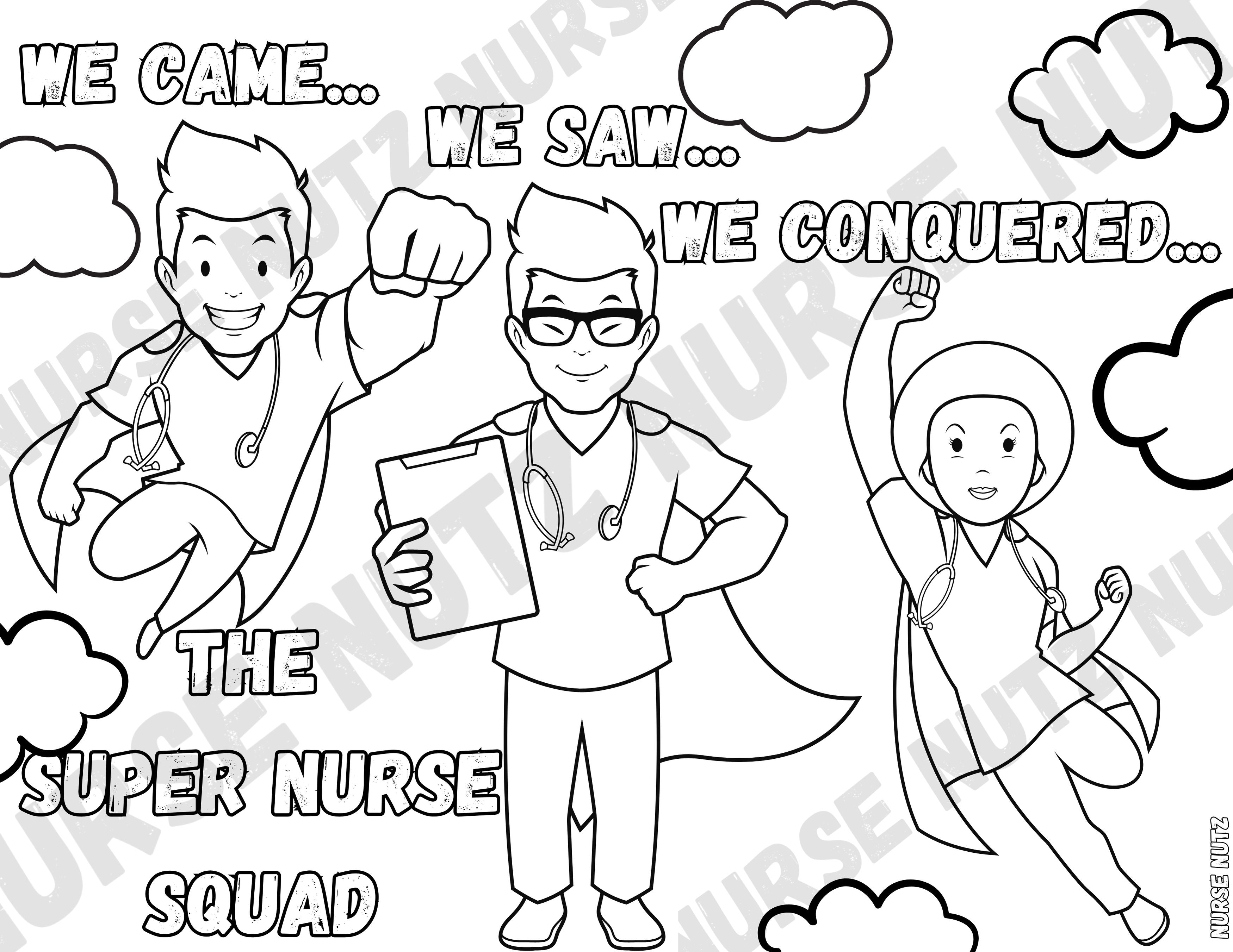 Super Nurse Squad: We Came, We Saw, We Conquered! - Nurse Coloring Page