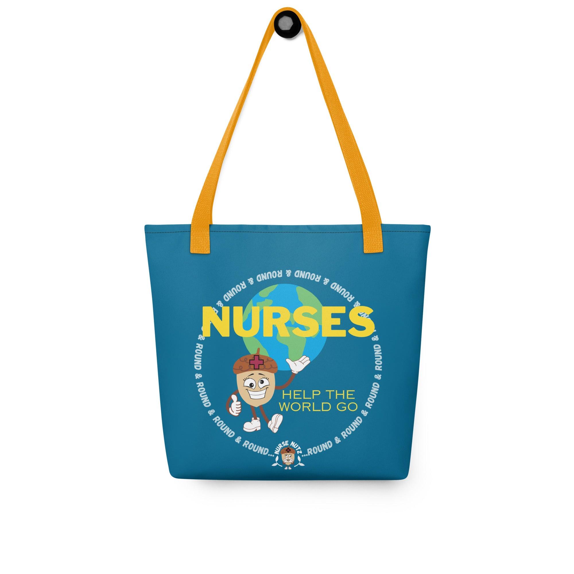 NURSES HELP THE WORLD GO ROUND & ROUND... - Nurse Tote Bag