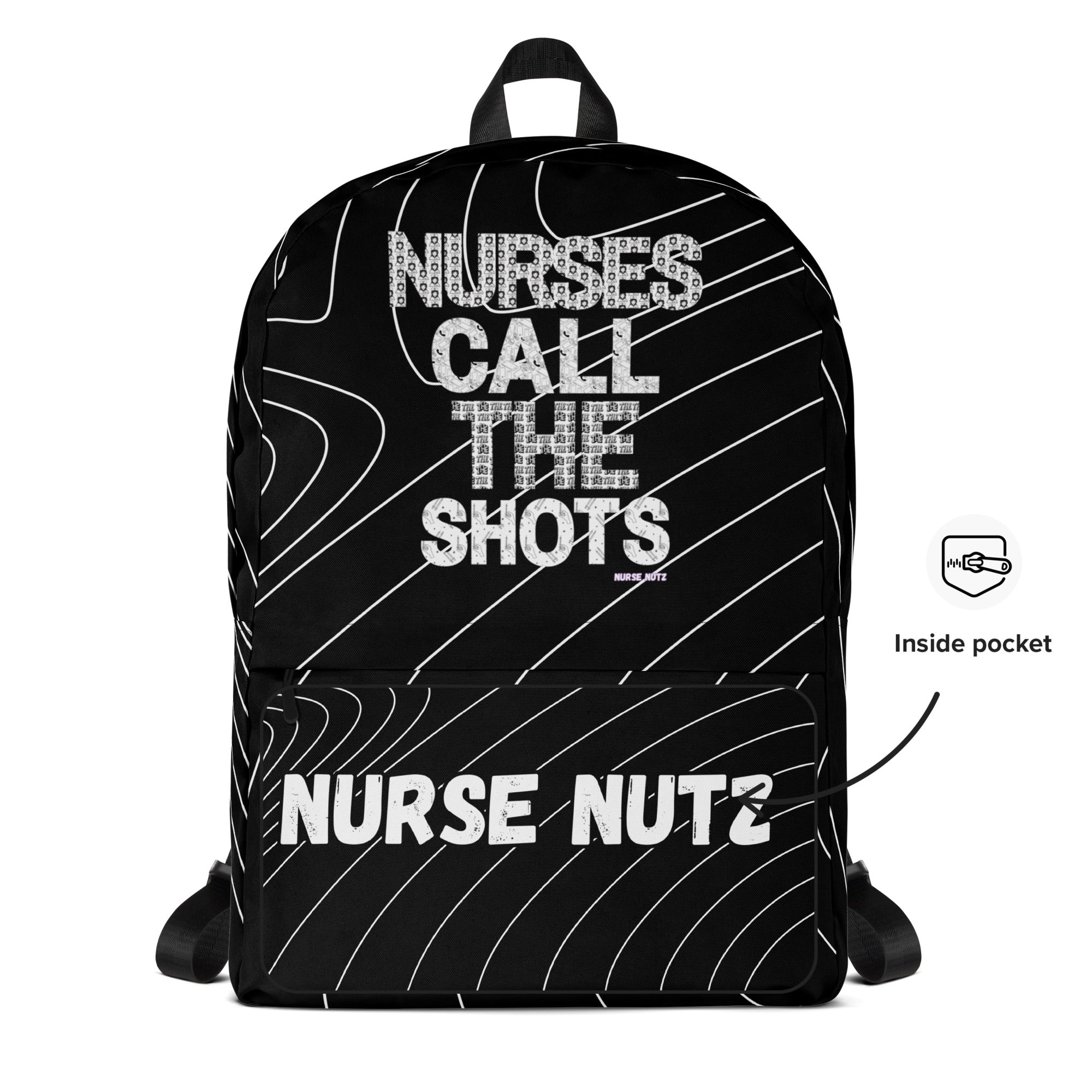 Yes, Nurses Call the Shots - Nurse Backpack