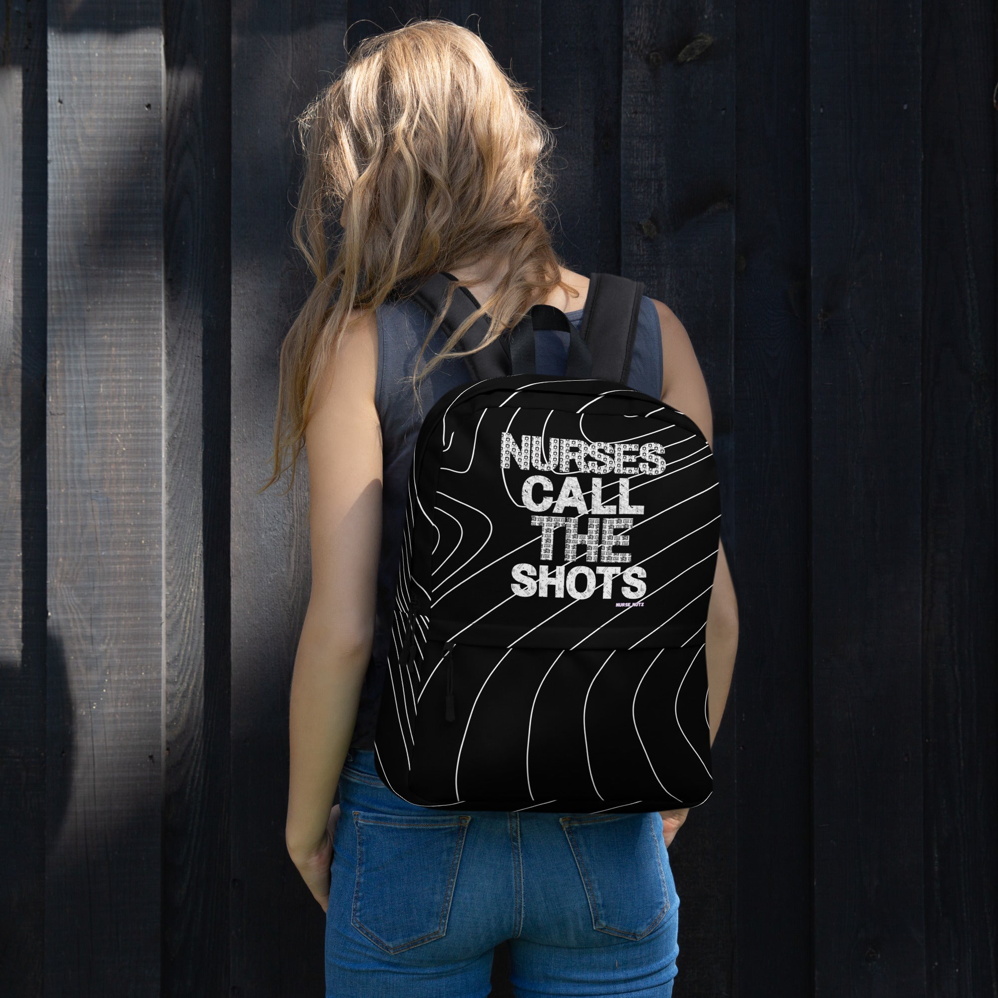 Yes, Nurses Call the Shots - Nurse Backpack