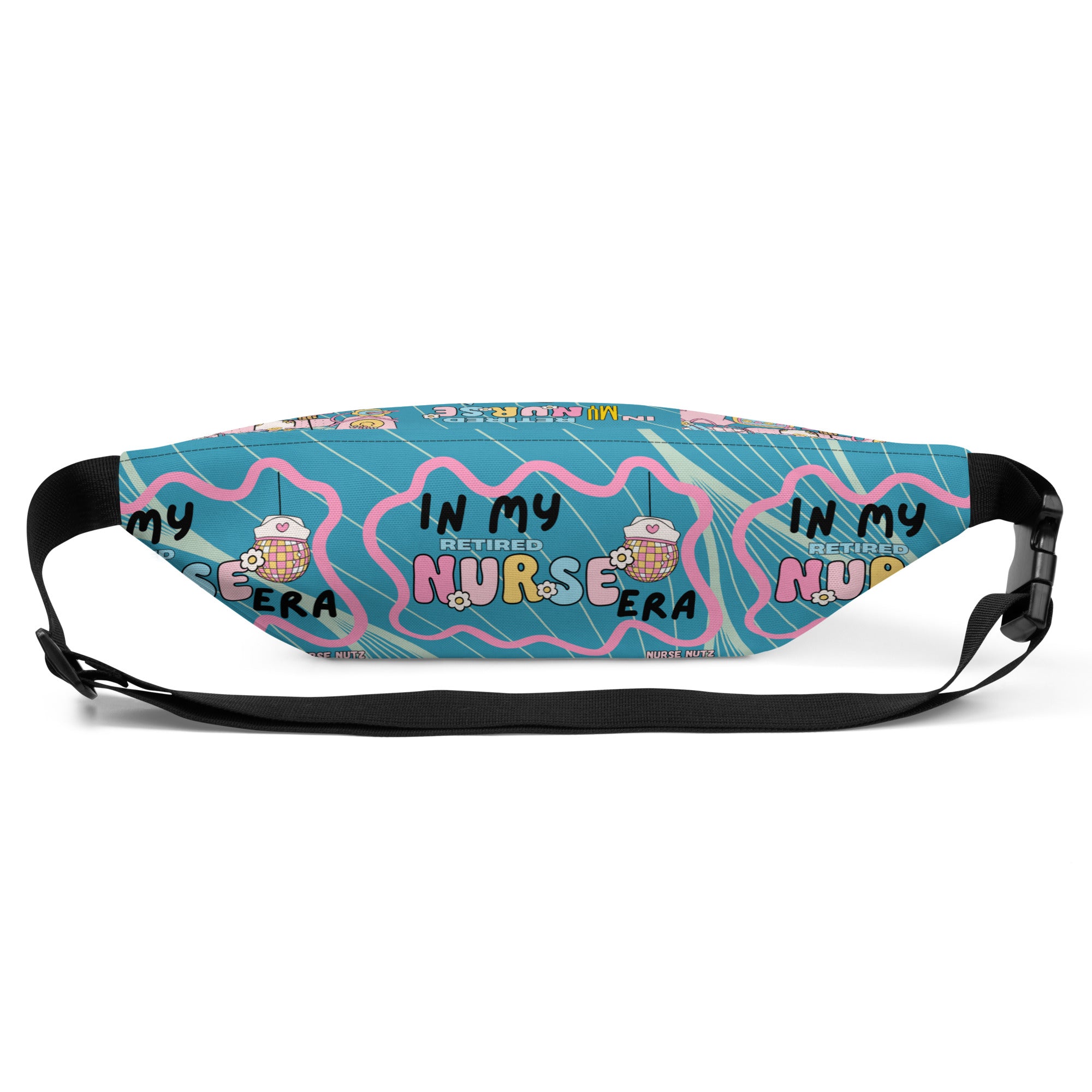 IN MY RETIRED NURSE ERA - Nurse Fanny Pack