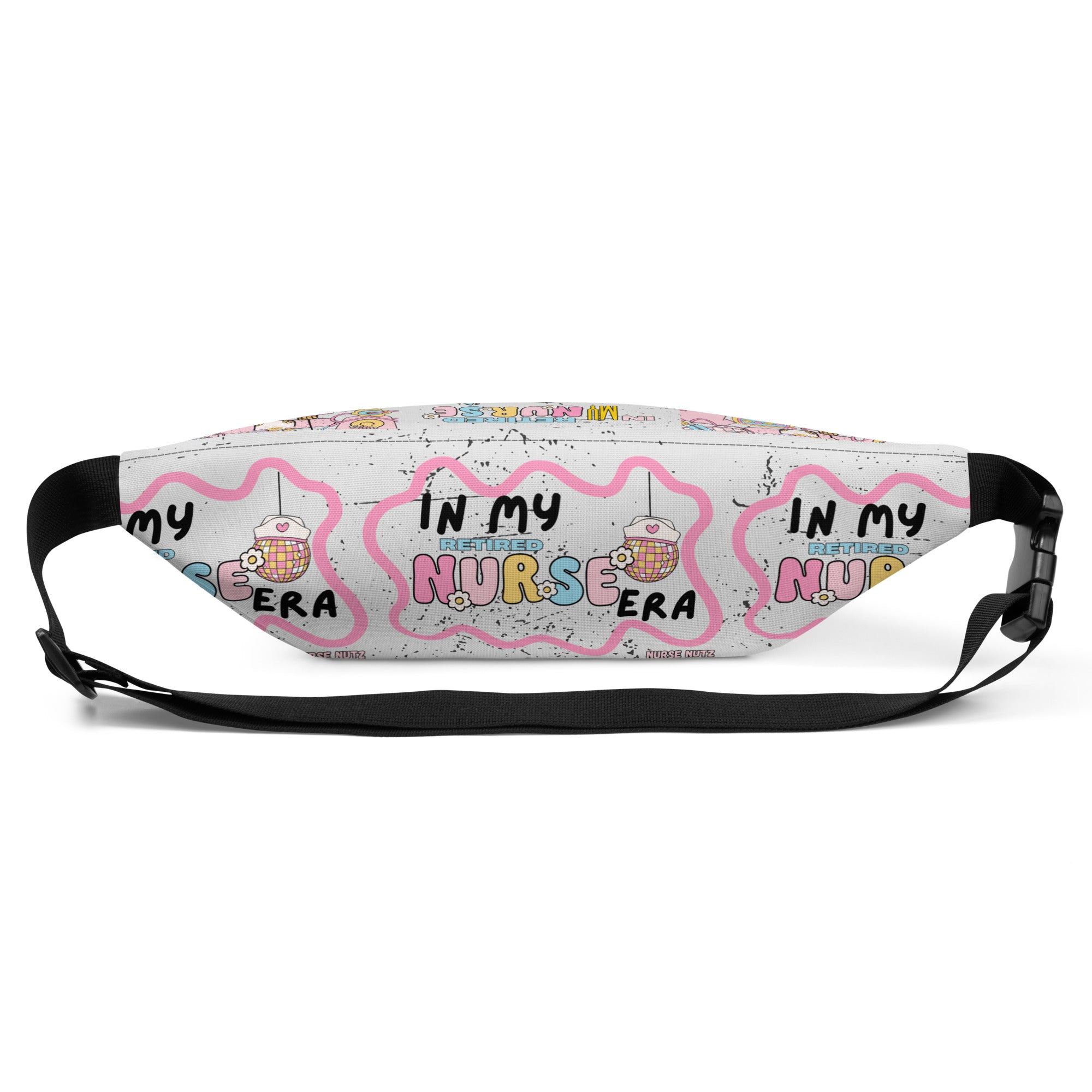 IN MY RETIRED NURSE ERA - Nurse Fanny Pack