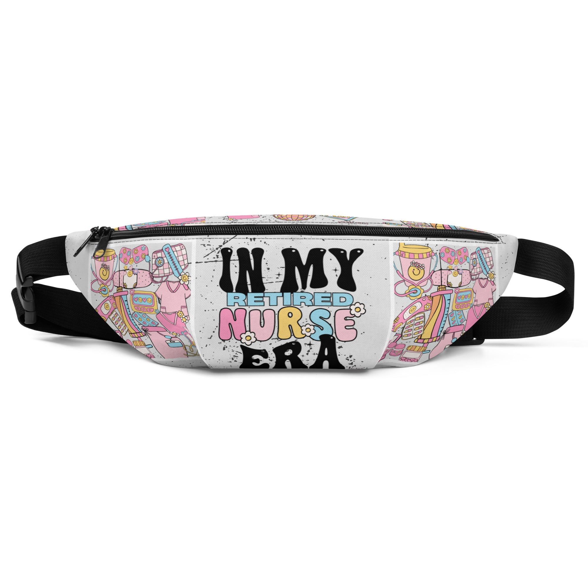 IN MY RETIRED NURSE ERA - Nurse Fanny Pack