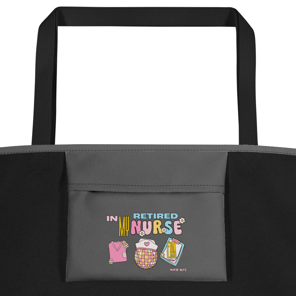 IN MY RETIRED NURSE ERA - Large Nurse Tote Bag