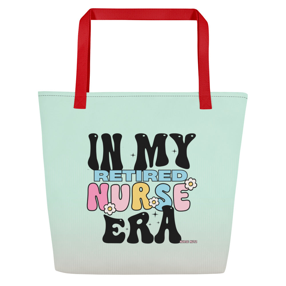 IN MY RETIRED NURSE ERA - Large Nurse Tote Bag