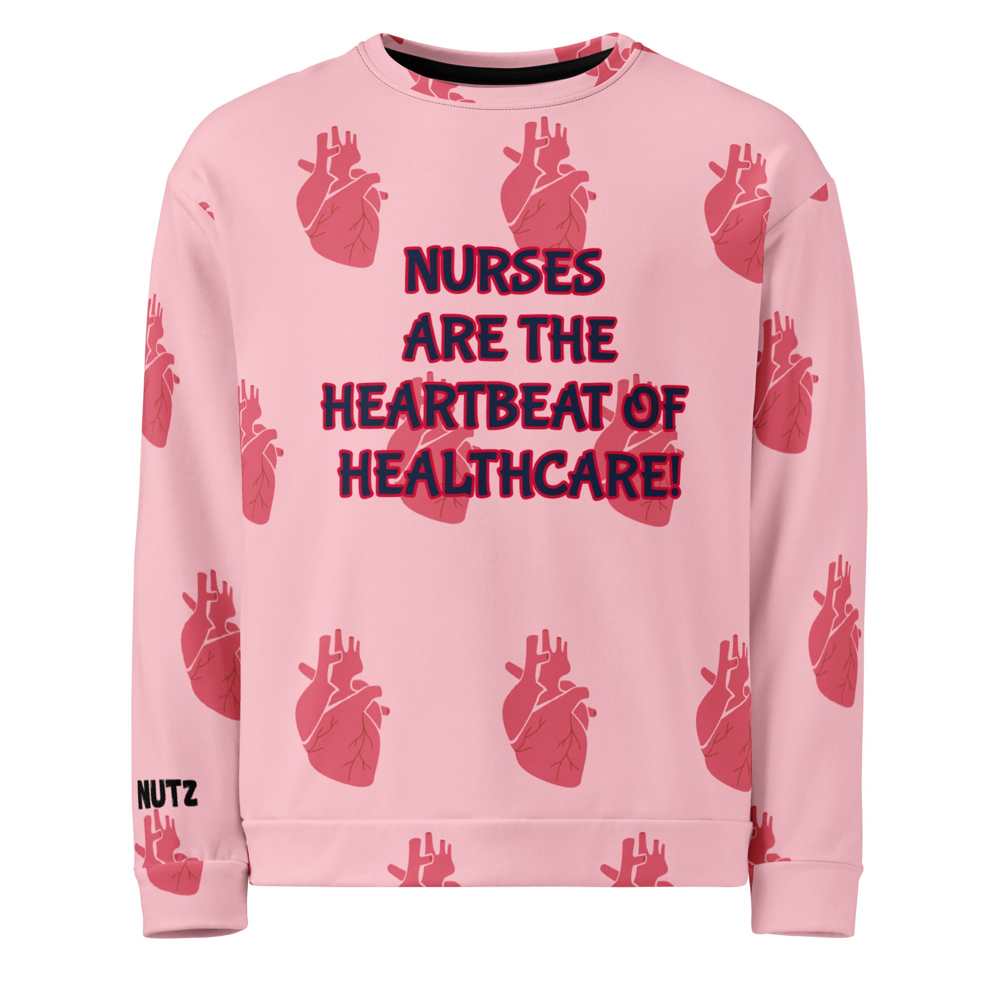 Nurses are the Heartbeat of Healthcare! - Nurse Sweatshirt (Unisex)