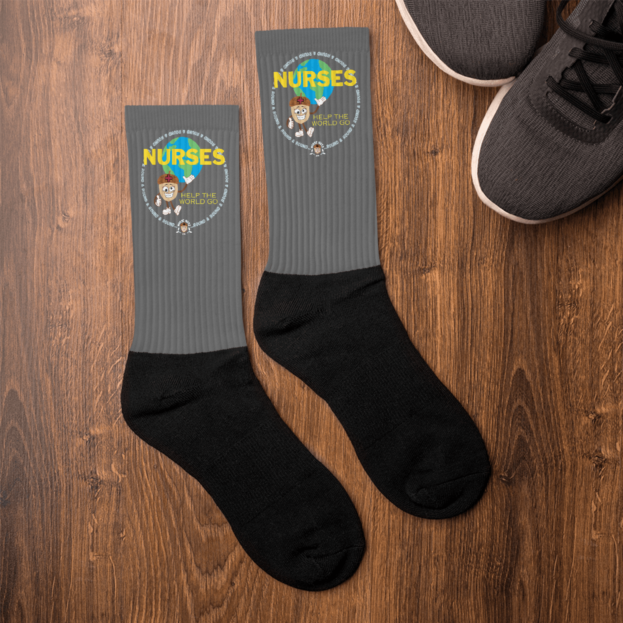 NURSES HELP THE WORLD GO ROUND & ROUND... - Nurse Socks