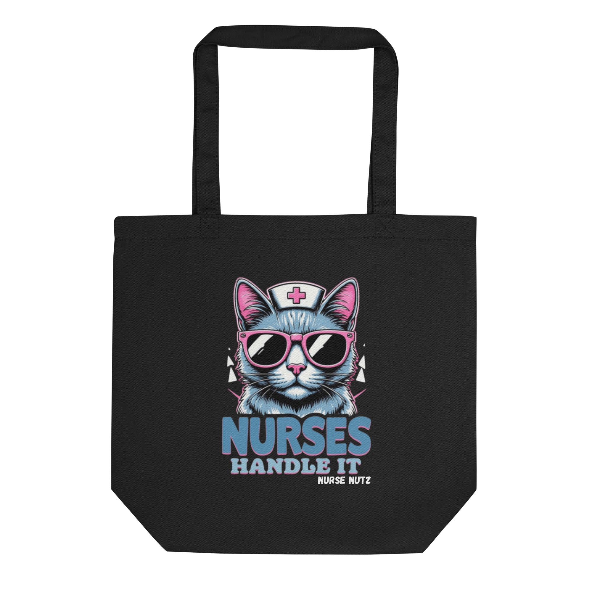 Nurses Handle It - Eco Nurse Tote Bag