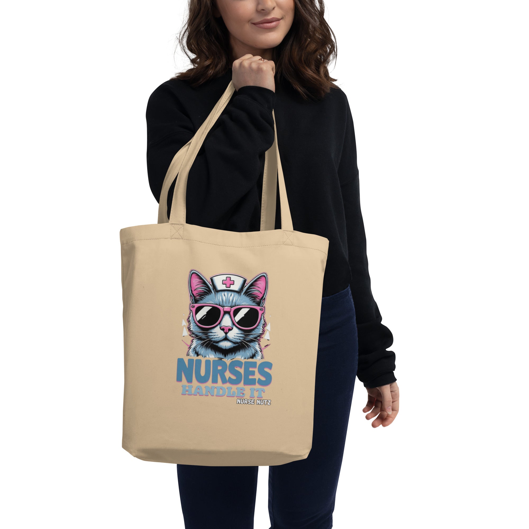 Nurses Handle It - Eco Nurse Tote Bag