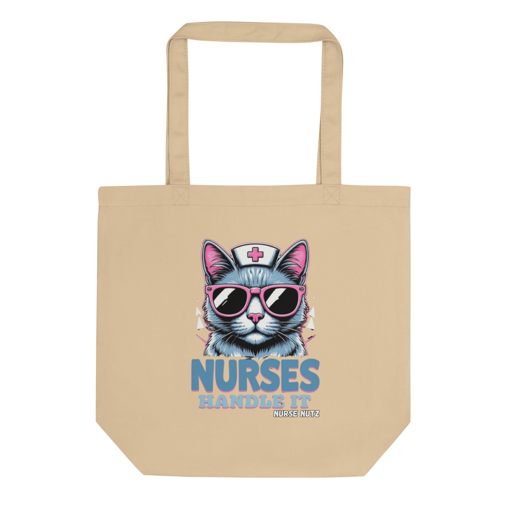 Nurses Handle It - Eco Nurse Tote Bag