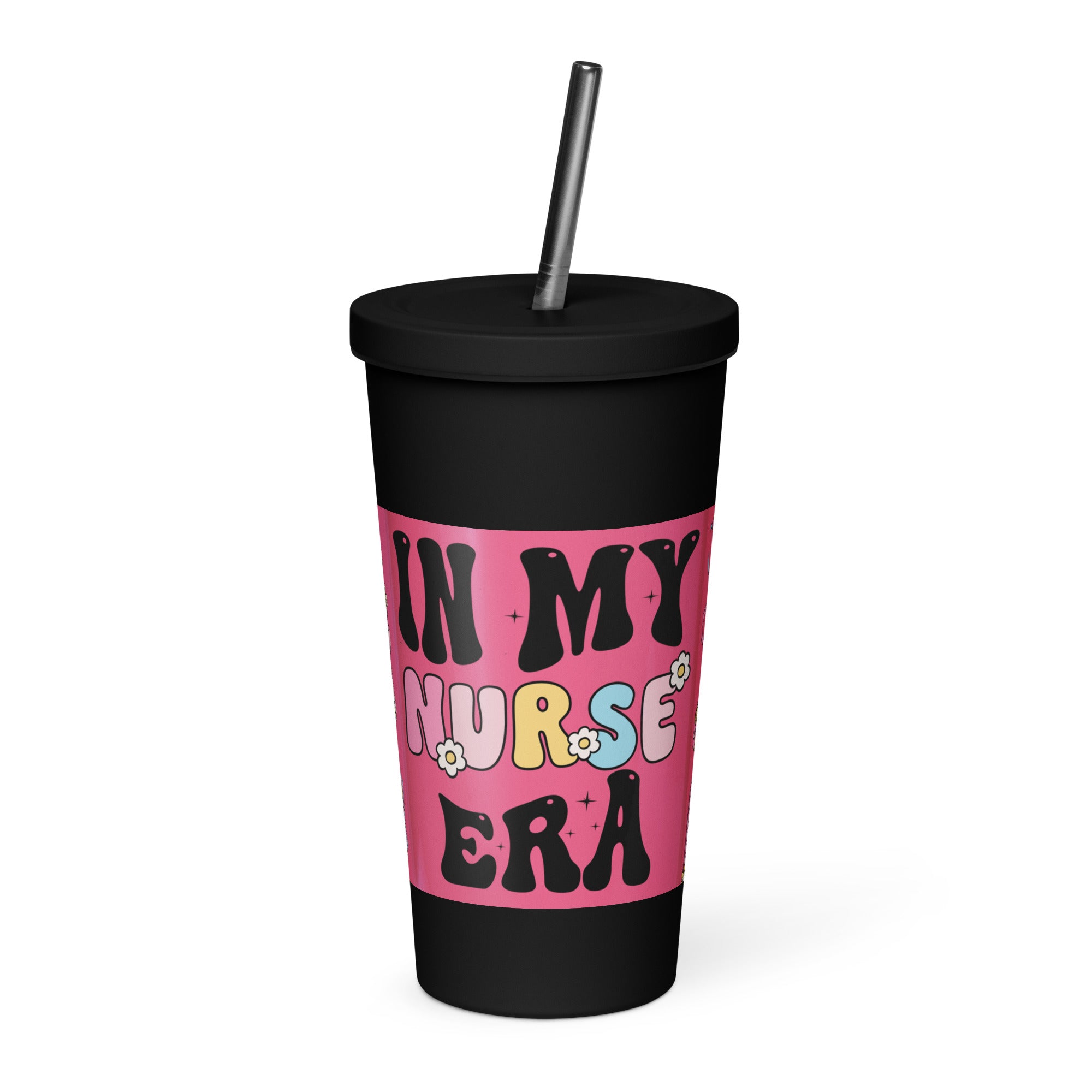 IN MY NURSE ERA - Nurse Tumbler (Insulated with Straw)