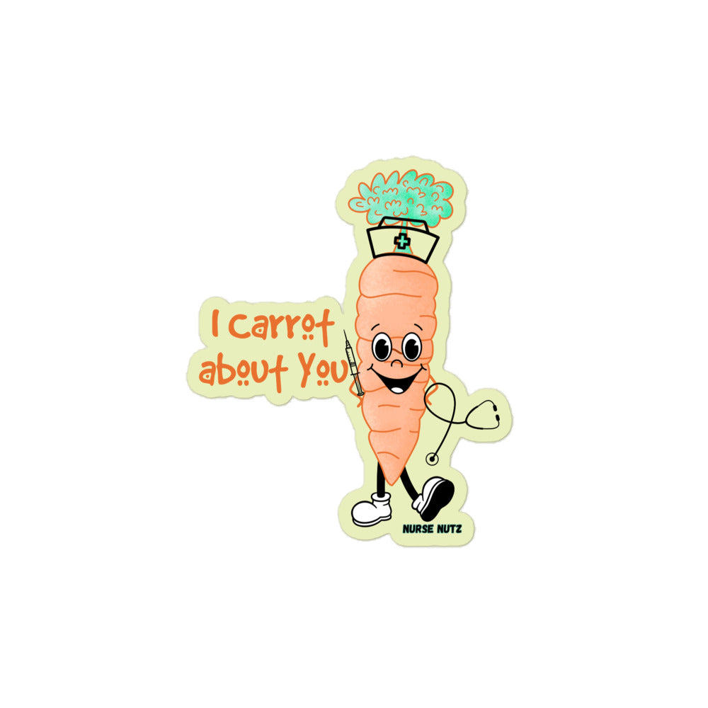 I CARROT ABOUT YOU - Nurse Sticker