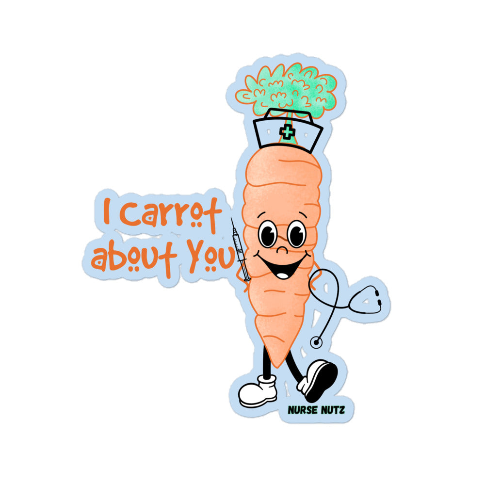 I CARROT ABOUT YOU - Nurse Sticker