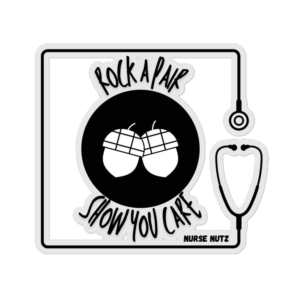 Rock A Pair, Show You Care! - Nurse Sticker