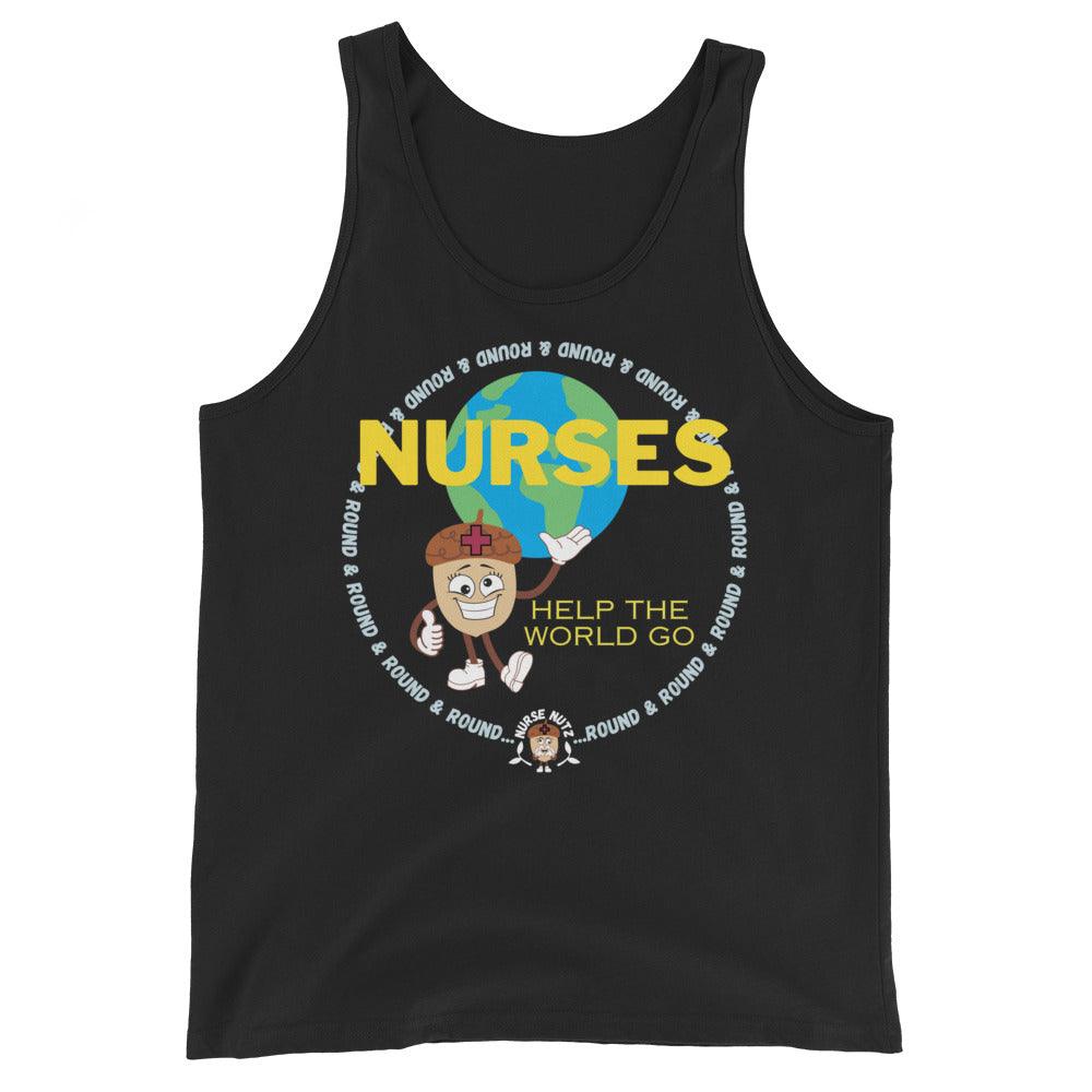 NURSES HELP THE WORLD GO ROUND & ROUND... - Men's (Unisex) Tank