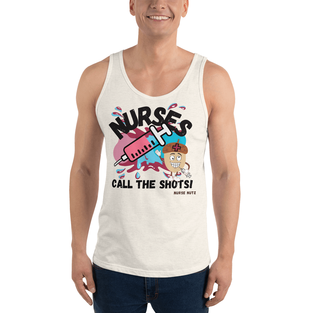 NURSES CALL THE SHOTS - Men's (Unisex) Tank