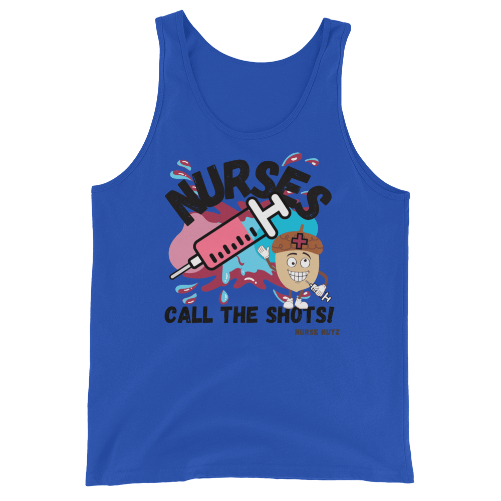 NURSES CALL THE SHOTS - Men's (Unisex) Tank