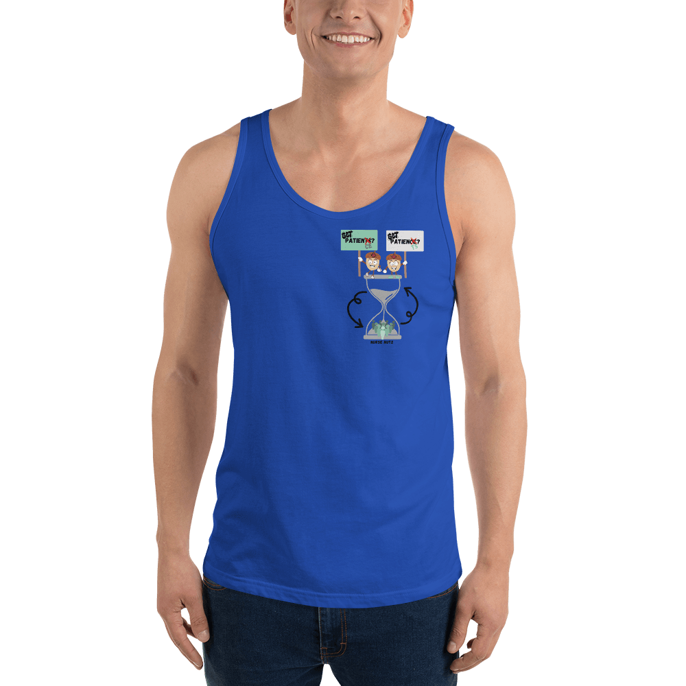 GOT PATIENTS? GOT PATIENCE? -Men's (Unisex) Tank