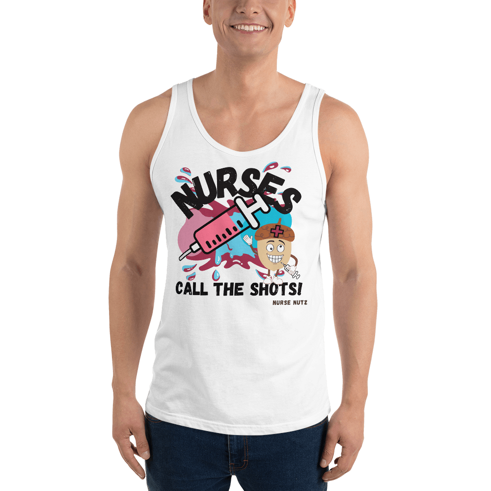 NURSES CALL THE SHOTS - Men's (Unisex) Tank