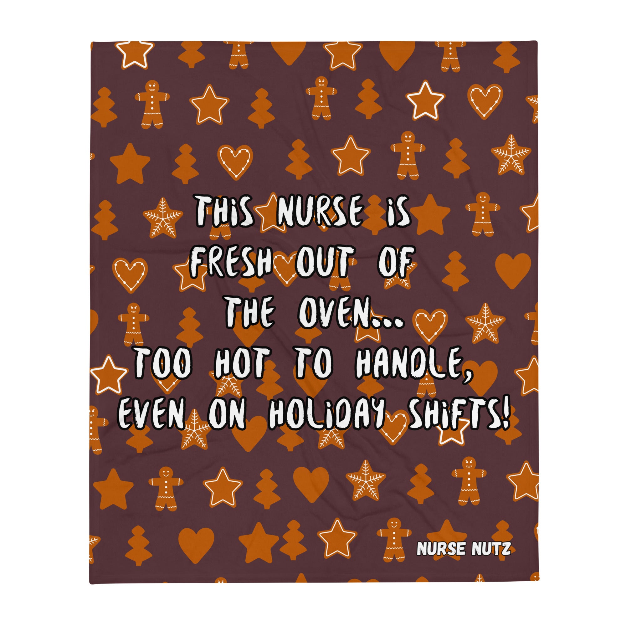 Hot Nurse Alert: Fresh Out of the Oven - Nurse Christmas Throw Blanket