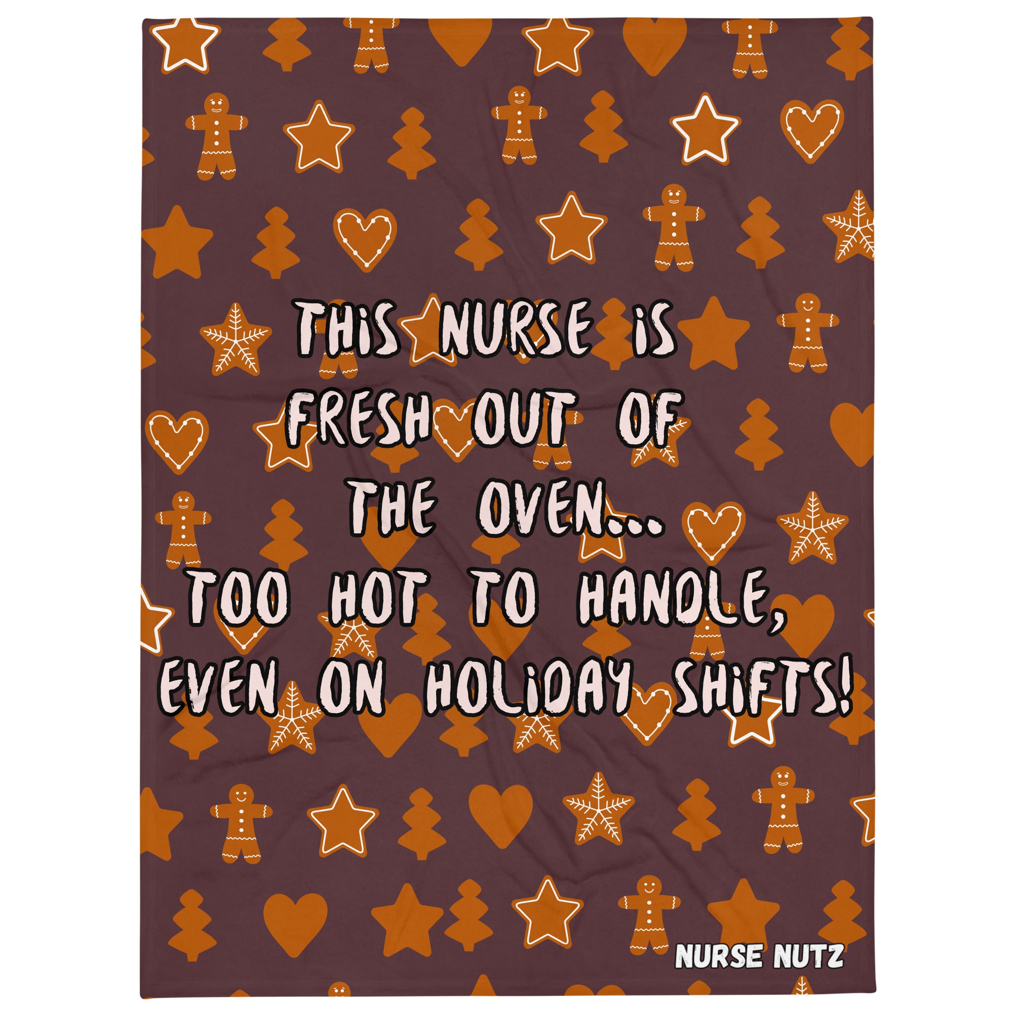 Hot Nurse Alert: Fresh Out of the Oven - Nurse Christmas Throw Blanket