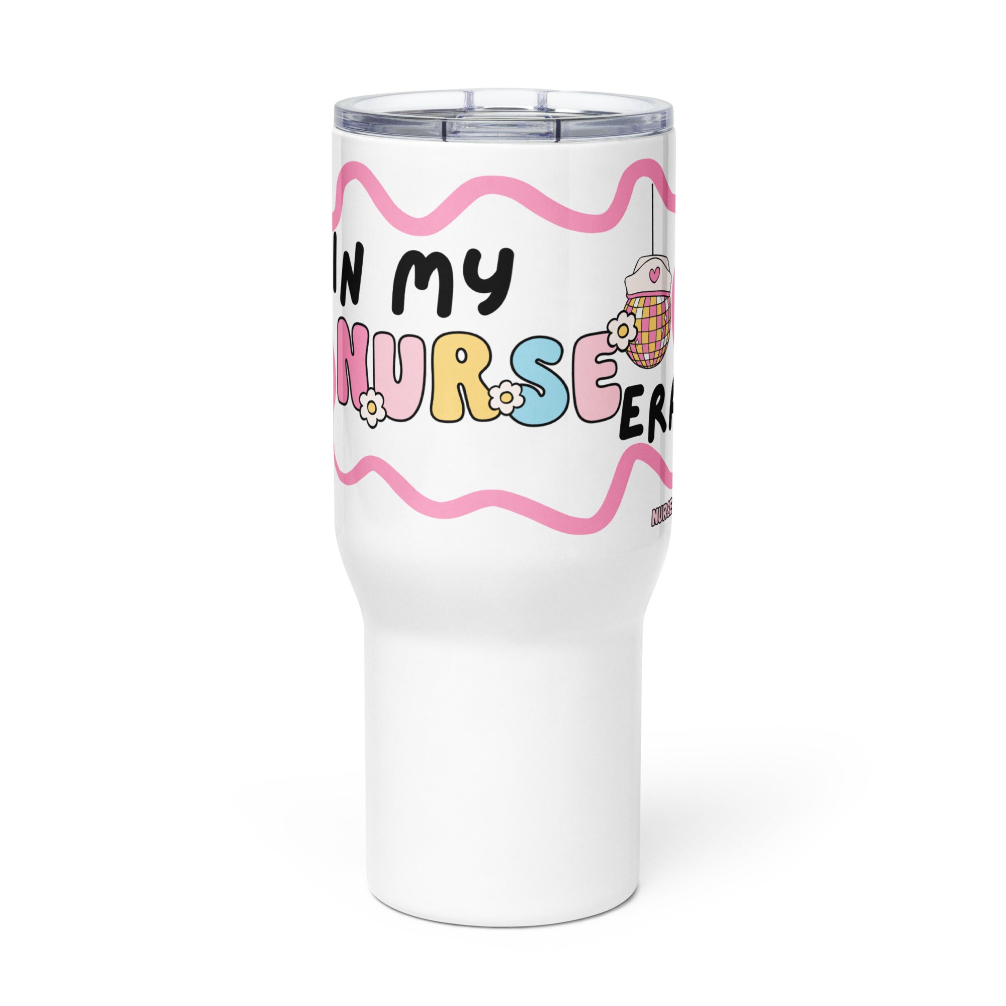 IN MY NURSE ERA (DISCO) - Nurse Tumbler (Travel Mug) With Handle