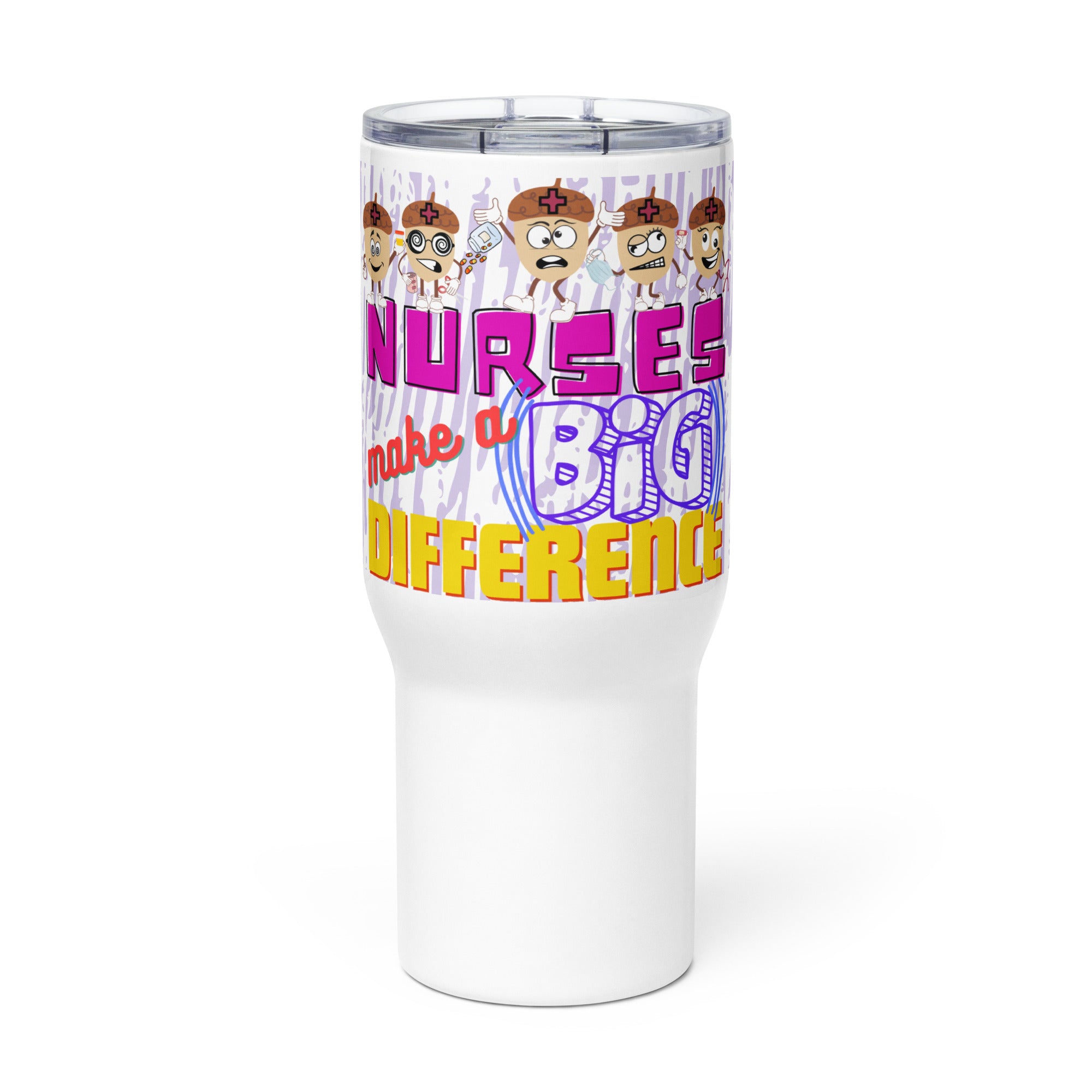 NURSES MAKE A BIG DIFFERENCE - Nurse Tumbler (Travel Mug) With Handle