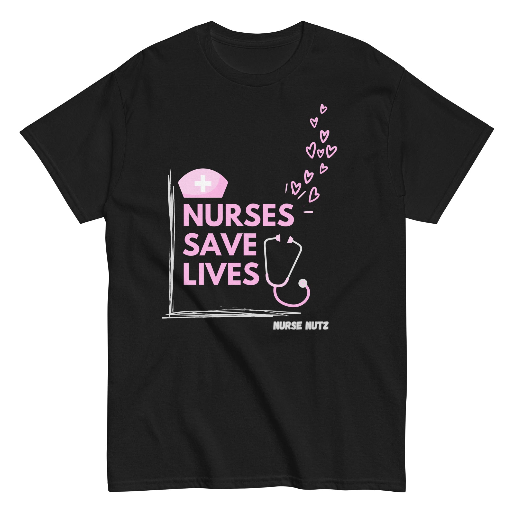 NURSES SAVE LIVES - Nurse Unisex Classic Tee