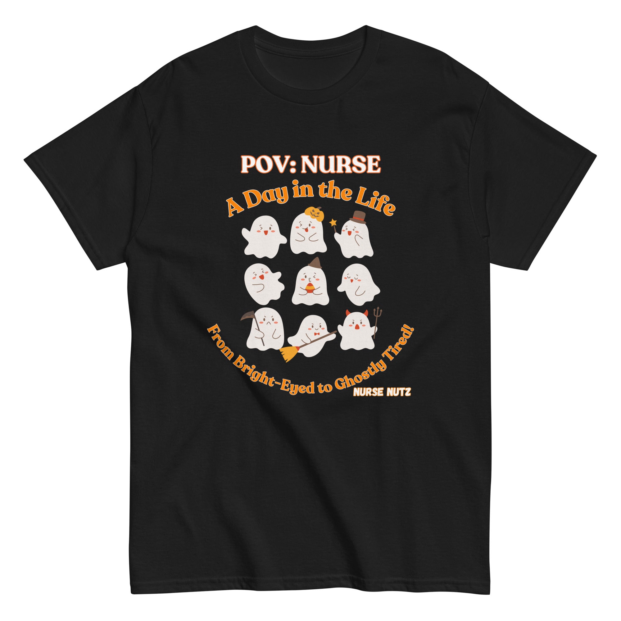 POV Nurse: A Day in the Life - From Bright Eyed to Ghostly Tired! - Nurse Unisex Classic Tee