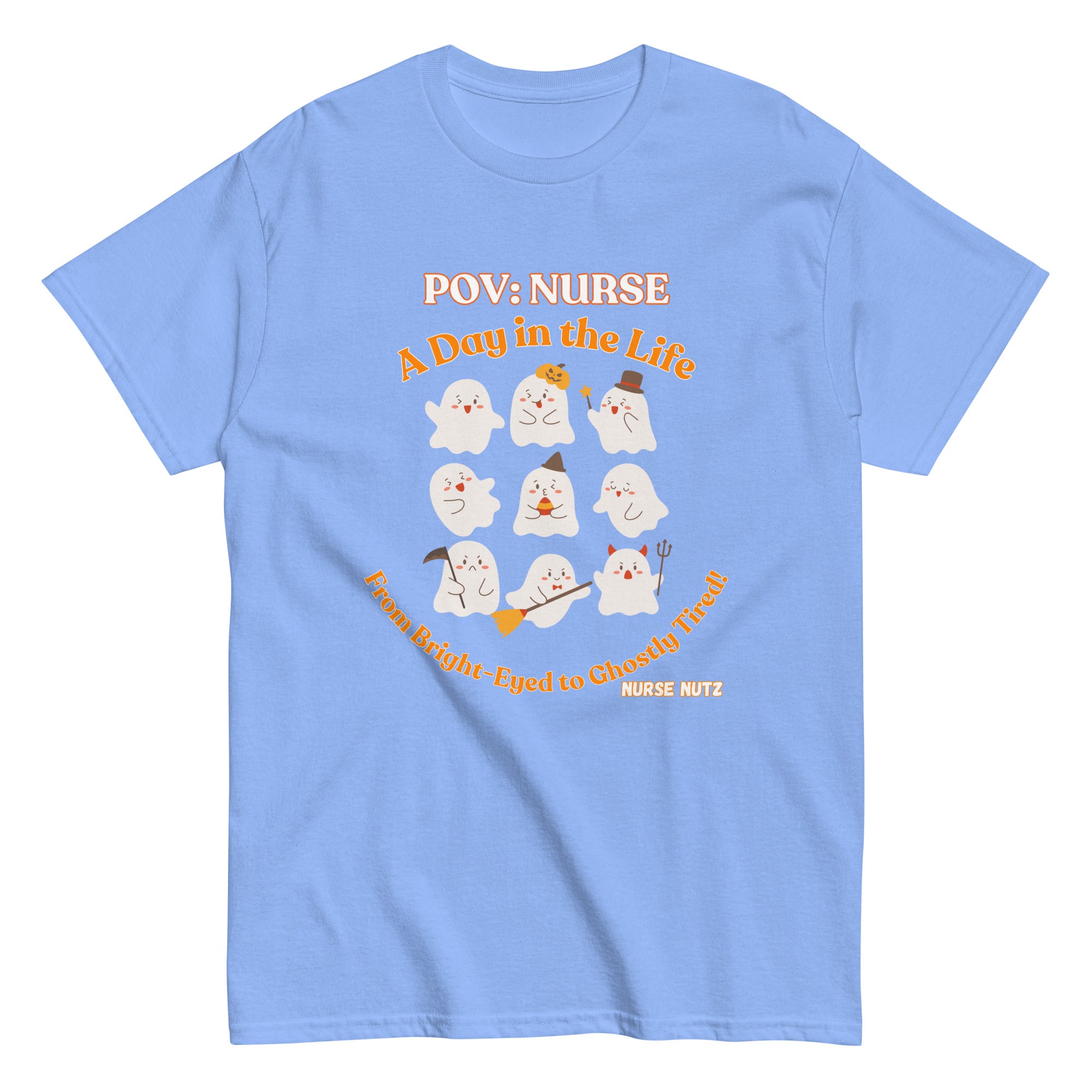 POV Nurse: A Day in the Life - From Bright Eyed to Ghostly Tired! - Nurse Unisex Classic Tee