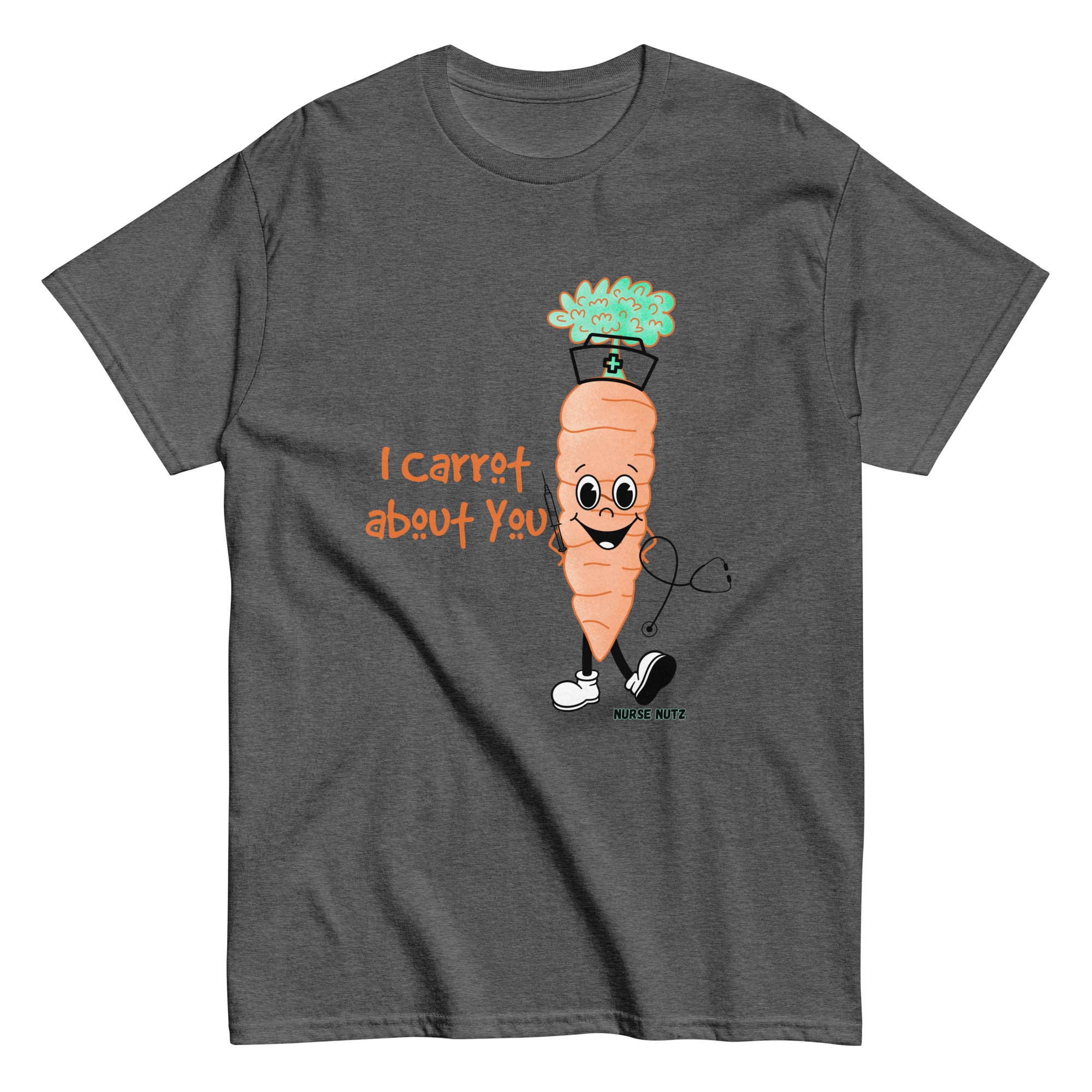 I CARROT ABOUT YOU - Nurse Unisex classic tee