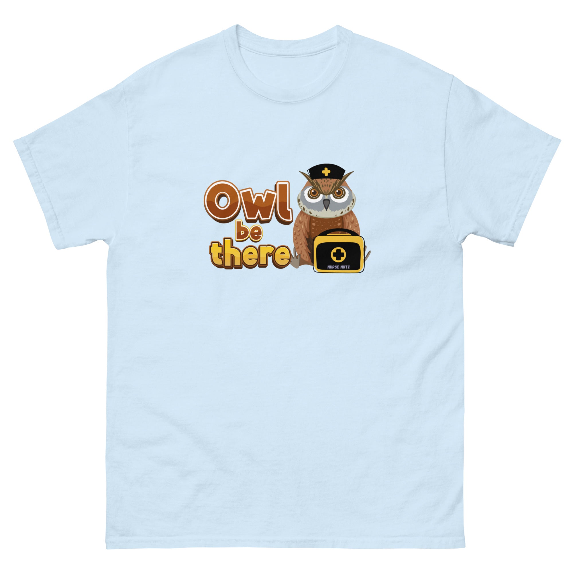 OWL BE THERE - Nurse Unisex Classic Tee