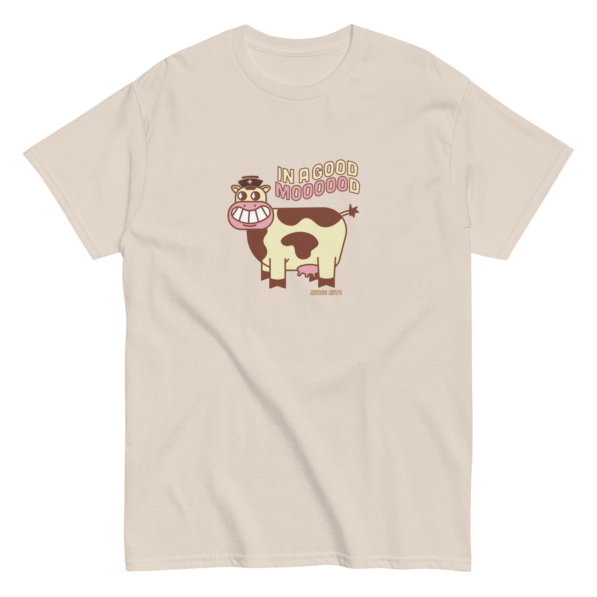 IN A GOOD MOOOOOOOOOD! - Nurse Unisex Classic Tee