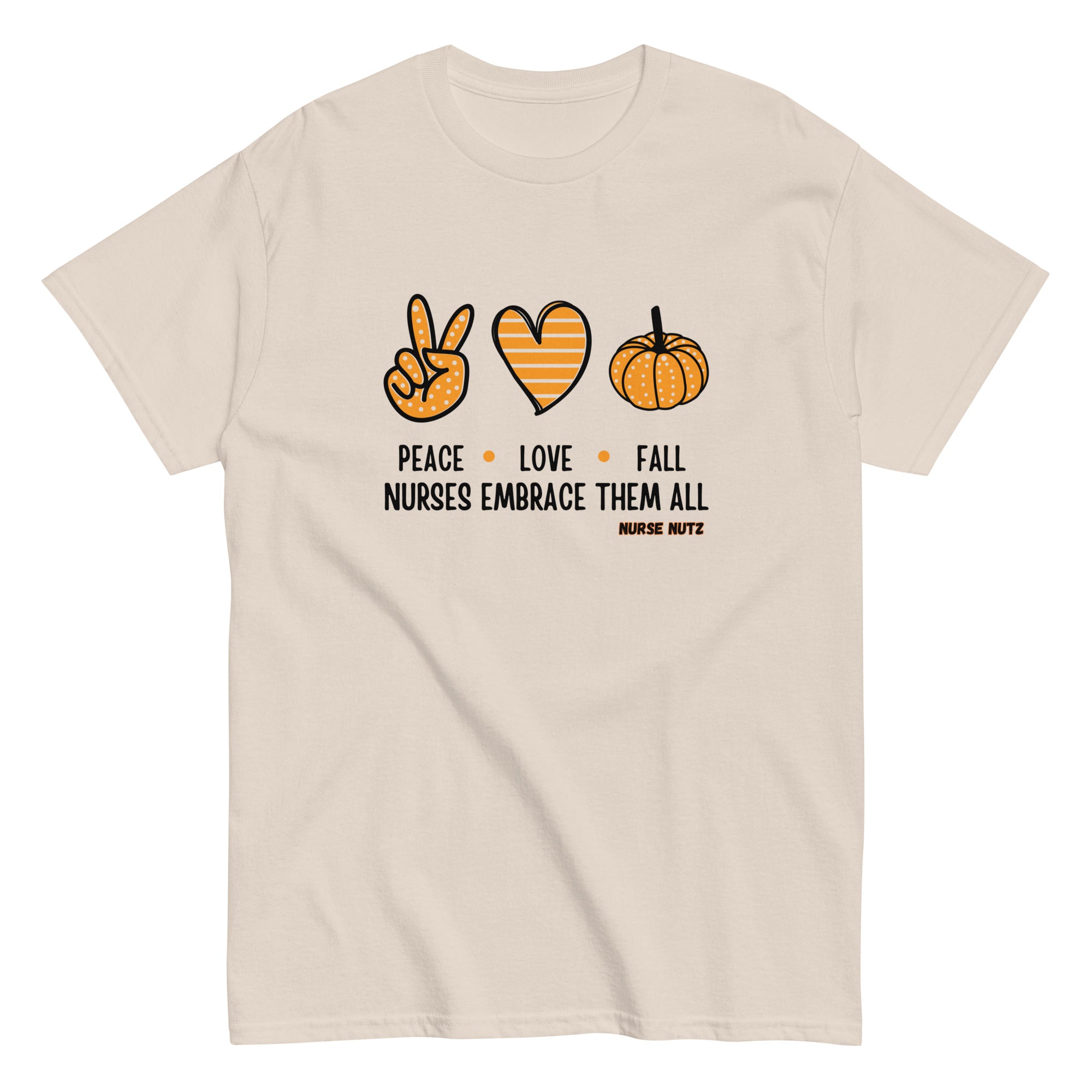 Peace, Love, Fall: Nurses Embrace Them All - Nurse Unisex Classic Tee