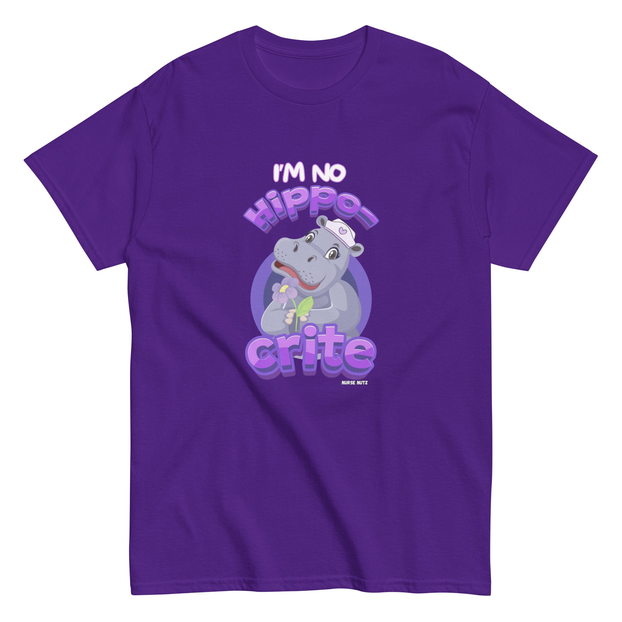 I'M NO HIPPO-CRITE - Nurse Unisex Classic Tee