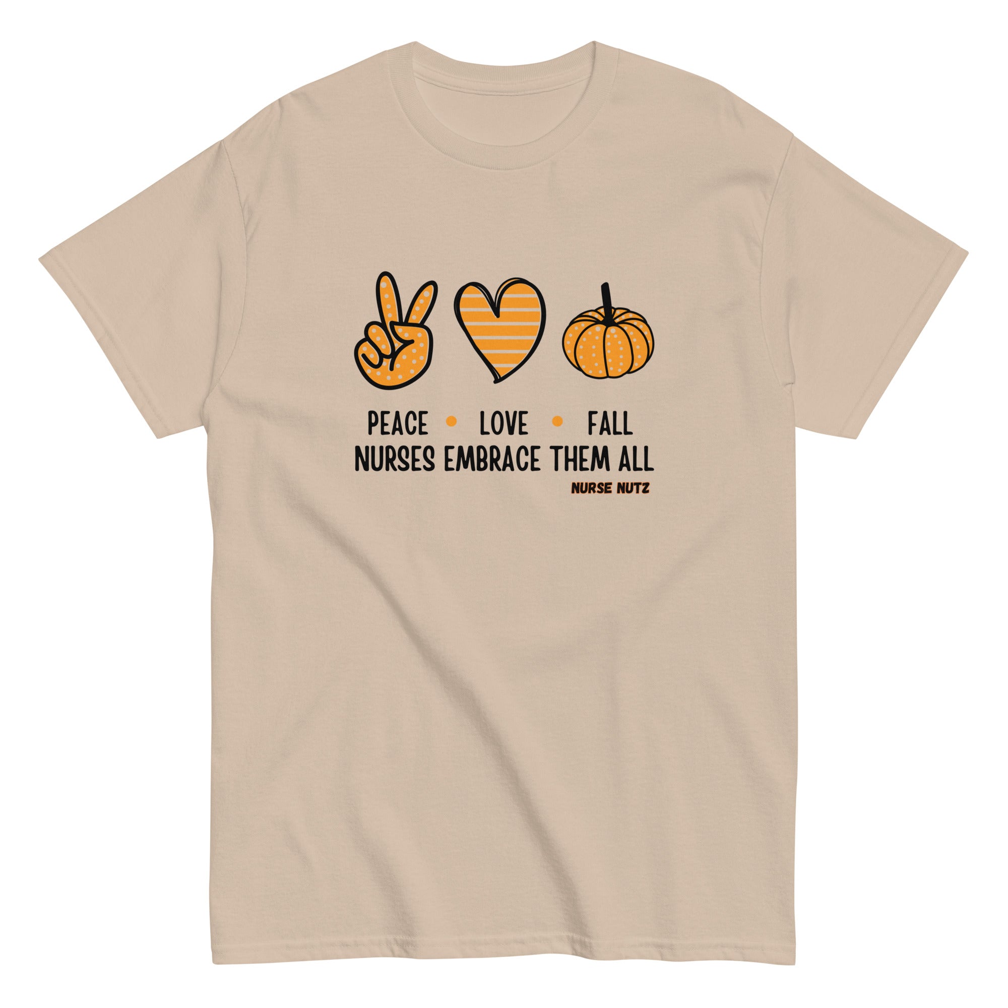 Peace, Love, Fall: Nurses Embrace Them All - Nurse Unisex Classic Tee