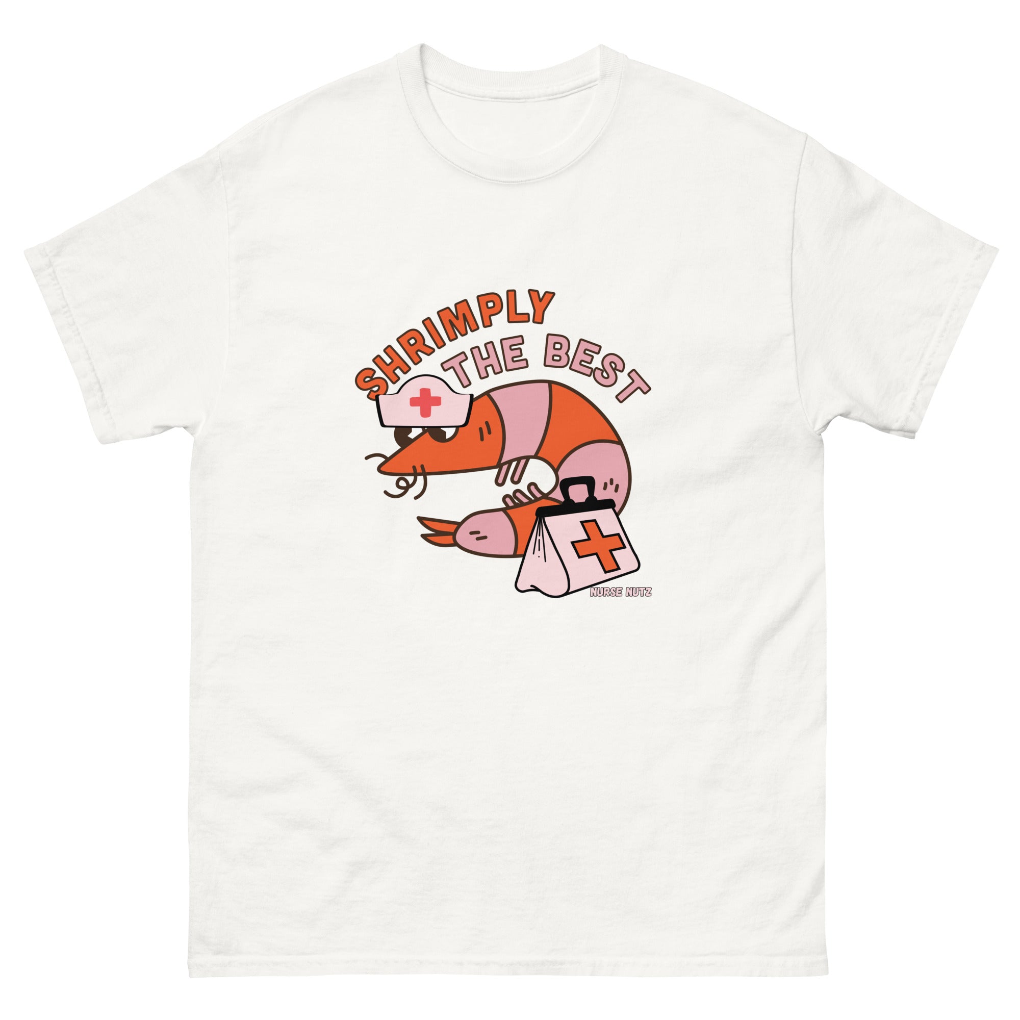 SHRIMPLY THE BEST - Nurse Unisex Classic Tee