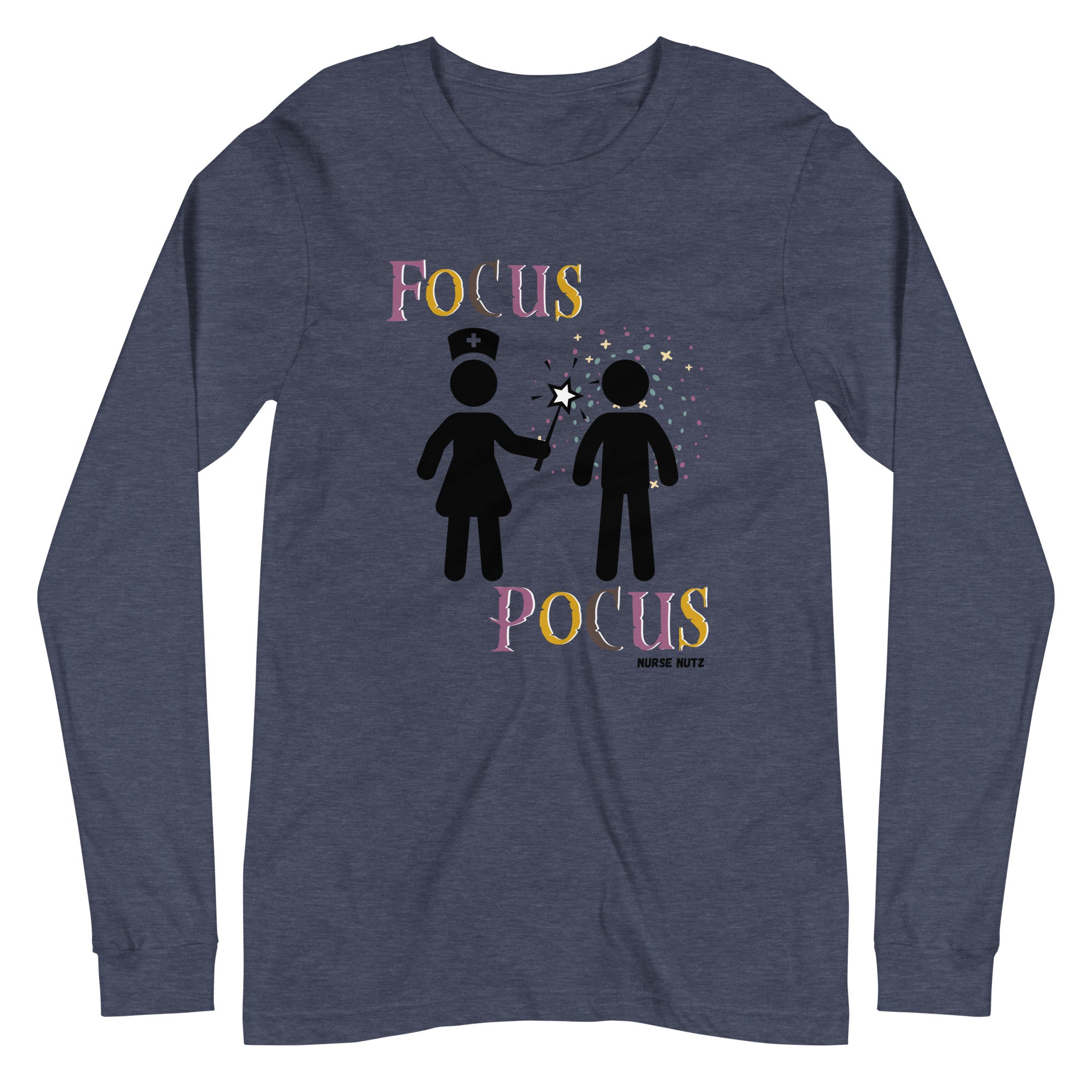 FOCUS POCUS - Nurse Unisex Long Sleeve Tee