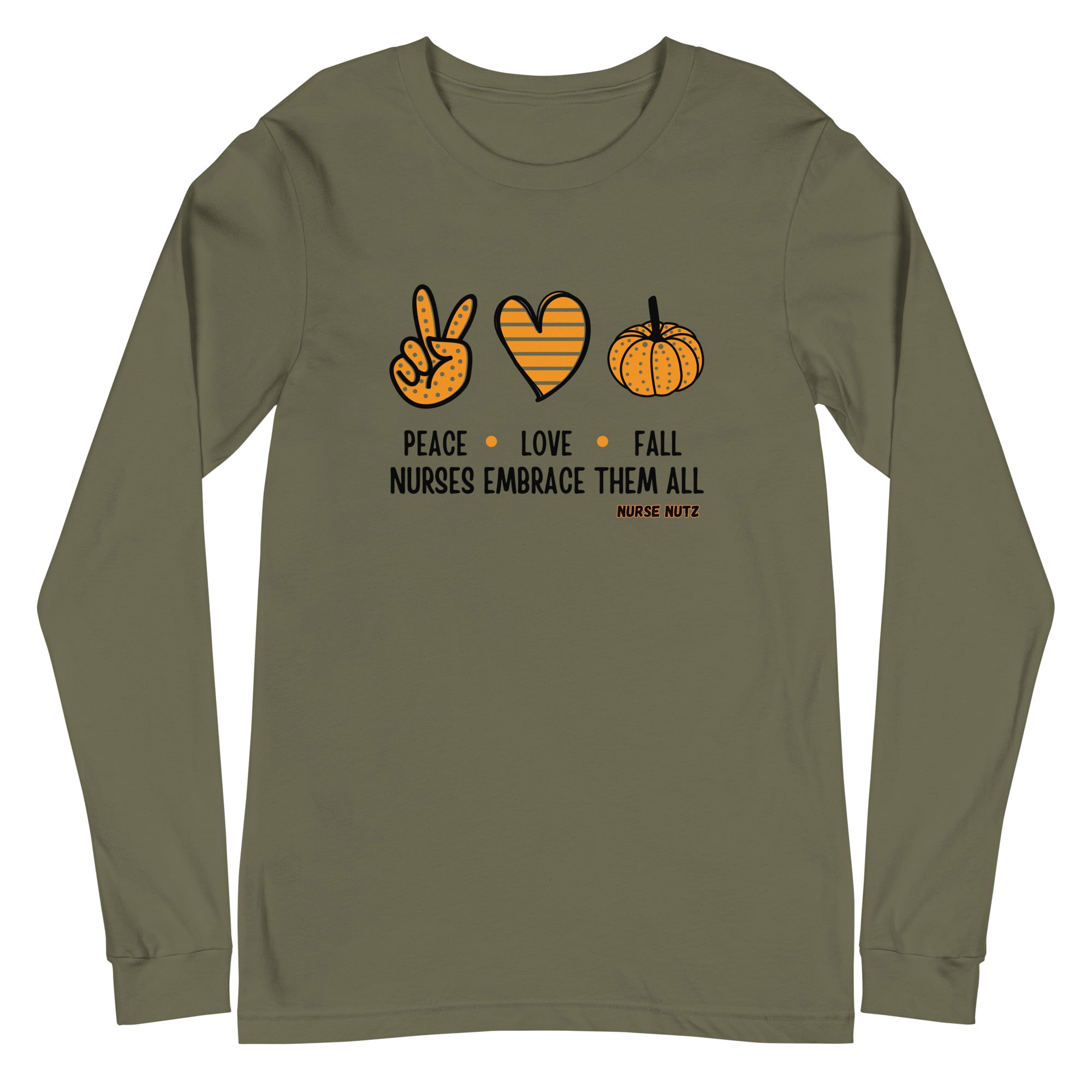 Peace, Love, Fall: Nurses Embrace Them All - Nurse Unisex Long Sleeve Tee