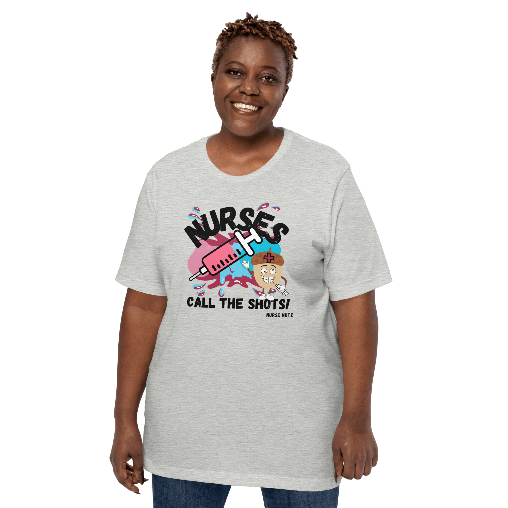 NURSES CALL THE SHOTS - Unisex T-shirt