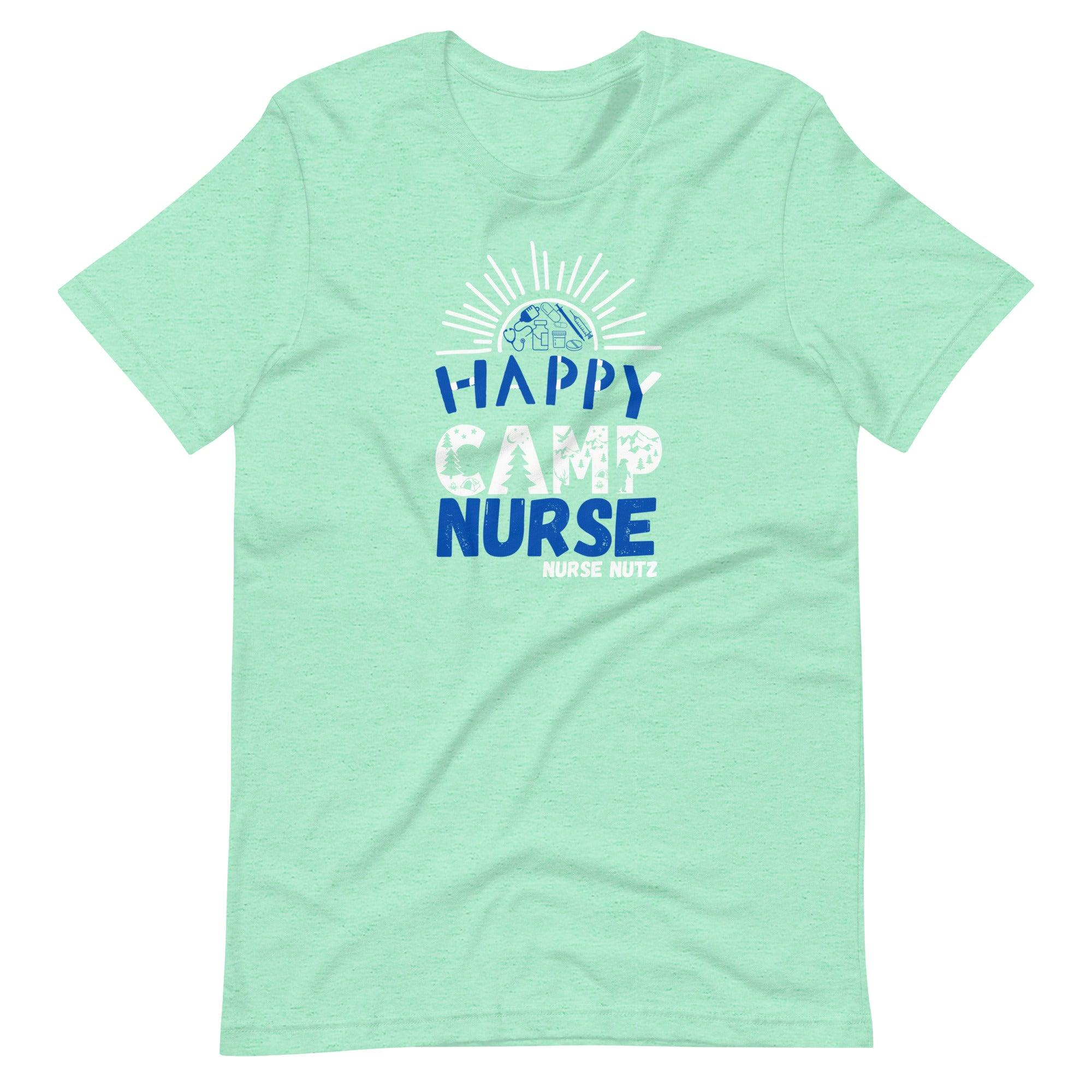 HAPPY CAMP NURSE - Unisex T-shirt