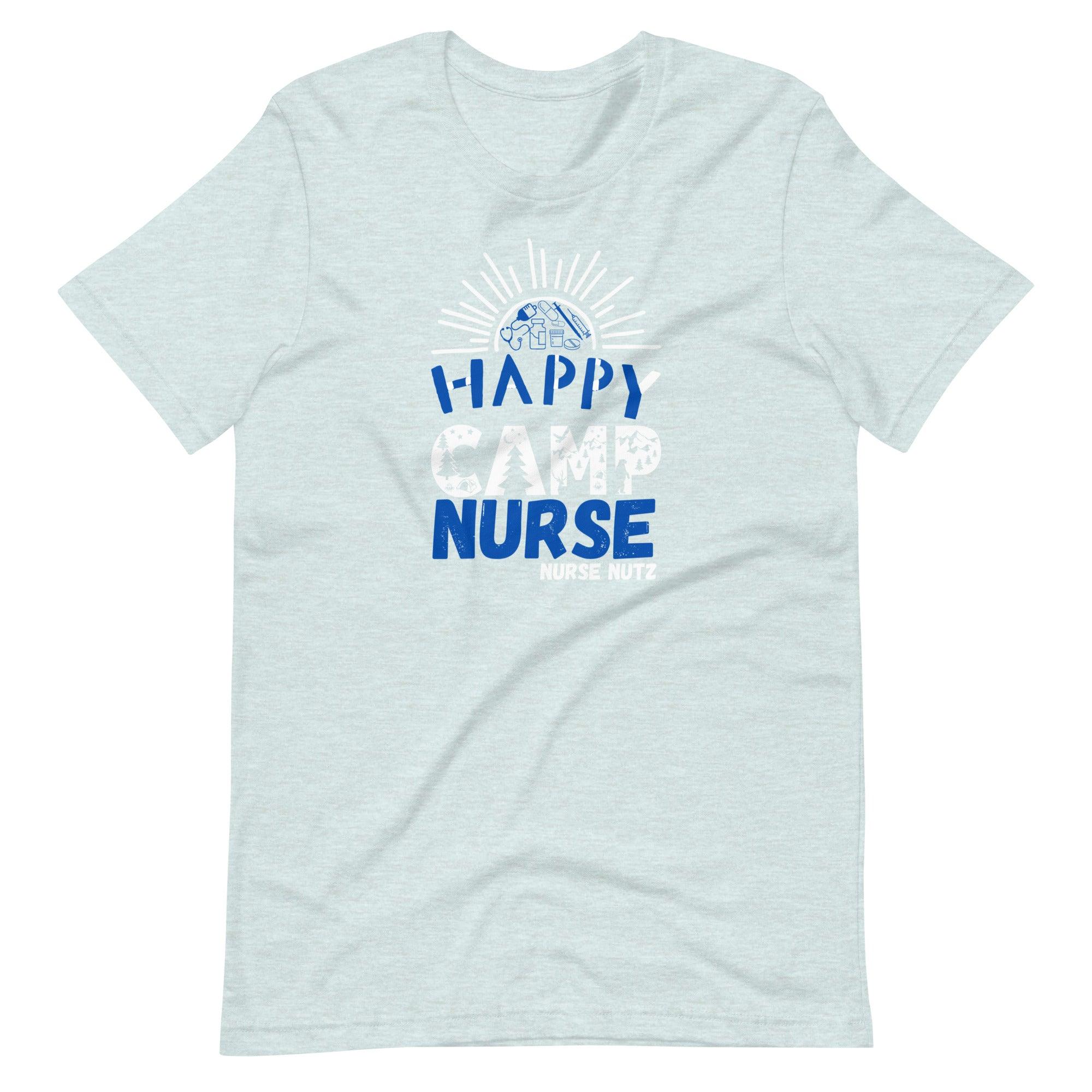 HAPPY CAMP NURSE - Unisex T-shirt