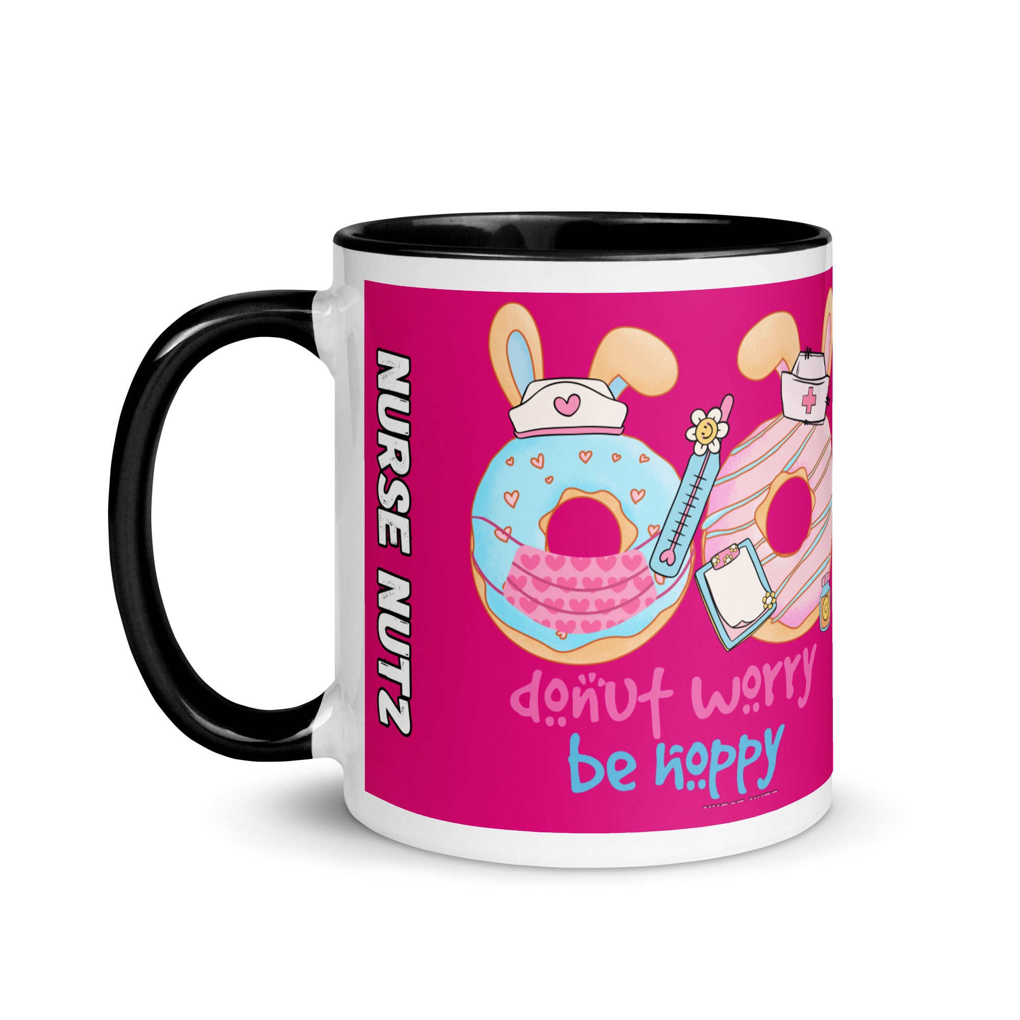 DONUT WORRY, BE HOPPY - Nurse Mug with Color Inside