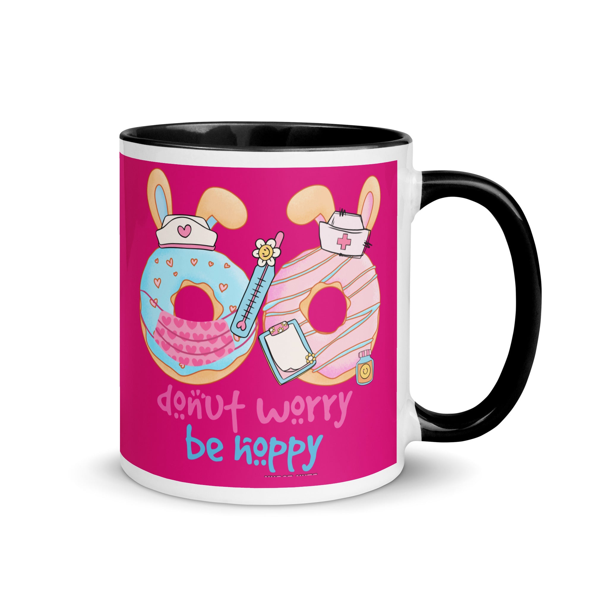 DONUT WORRY, BE HOPPY - Nurse Mug with Color Inside